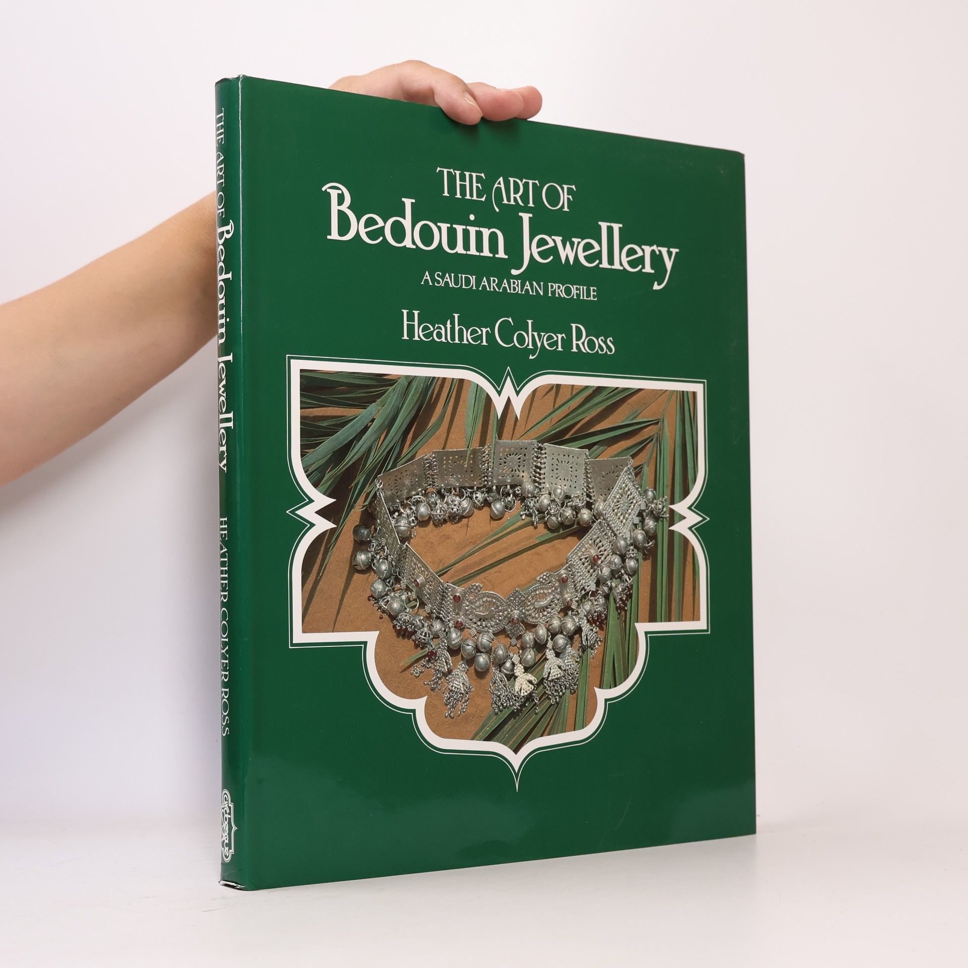 Heather Colyer Ross The Art of Bedouin Jewellery