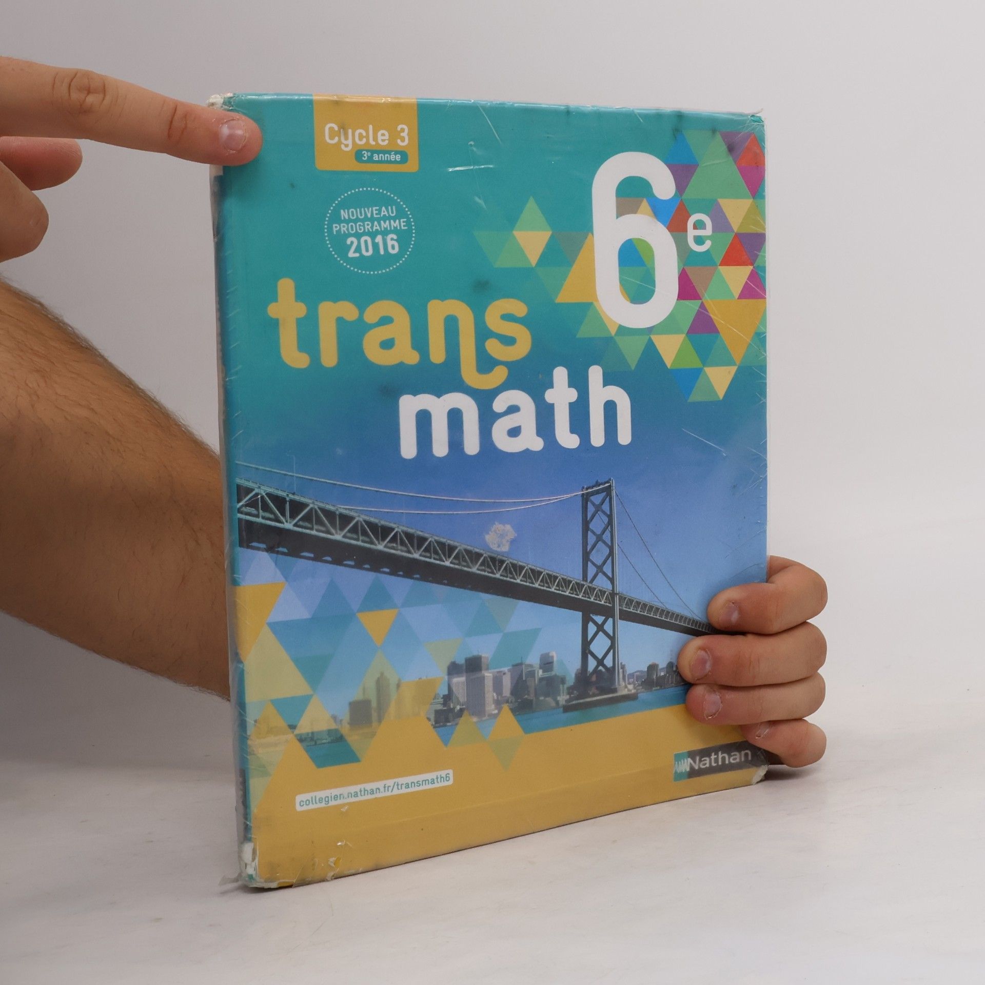 Joël Malaval Cycle 3: Transmath 6e - 3e année - Nouveau Programme 2016