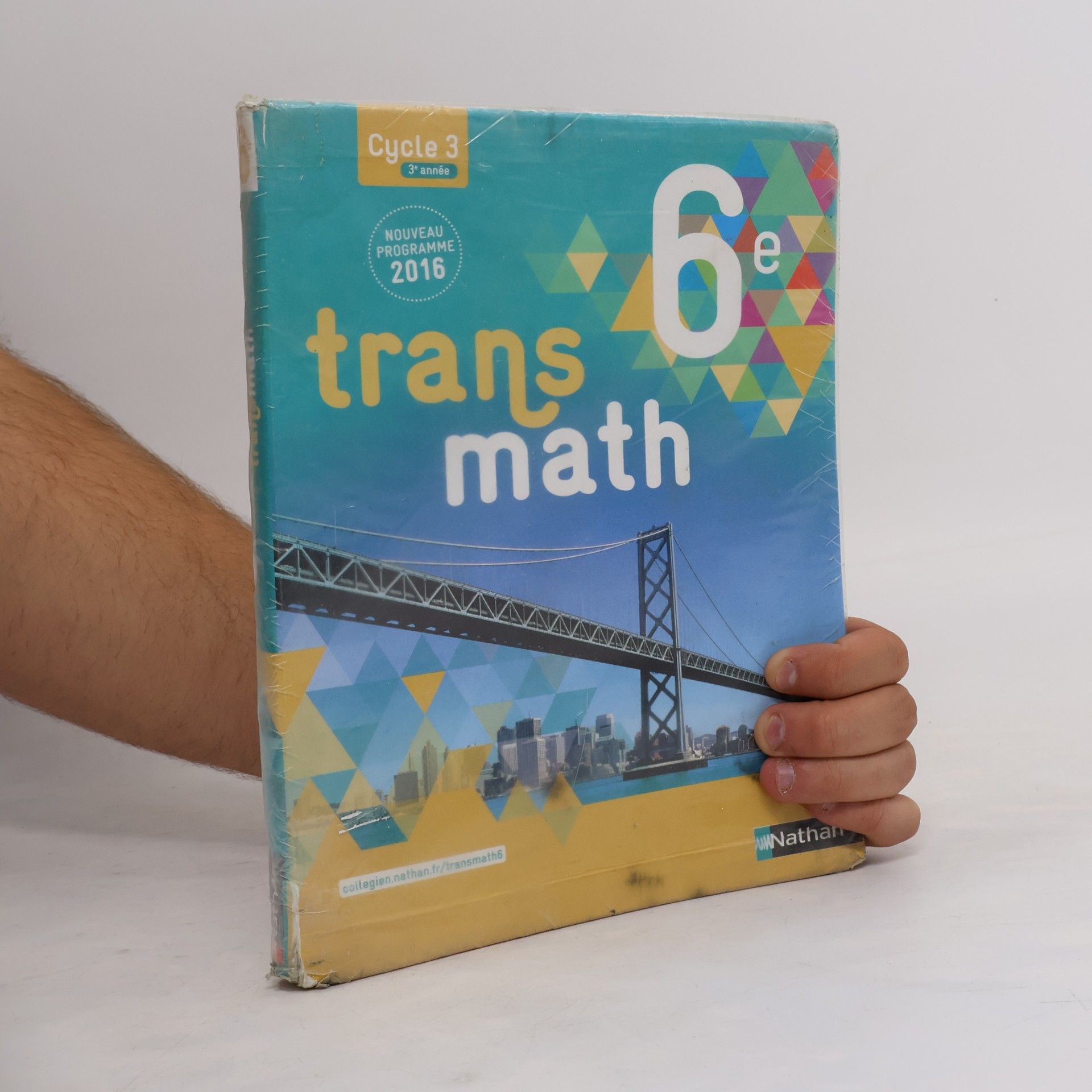 Joël Malaval Cycle 3: Transmath 6e - 3e année - Nouveau Programme 2016