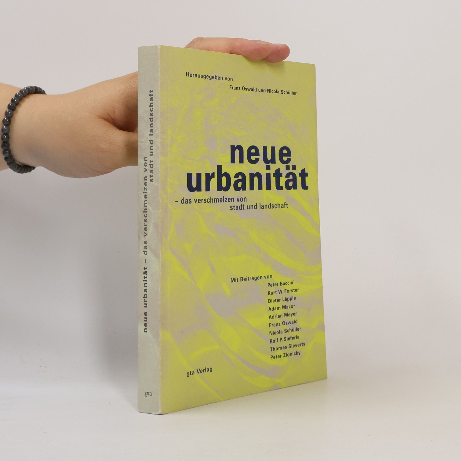 Franz Oswald Neue Urbanität - das Verschmelzen von Stadt und Landschaft