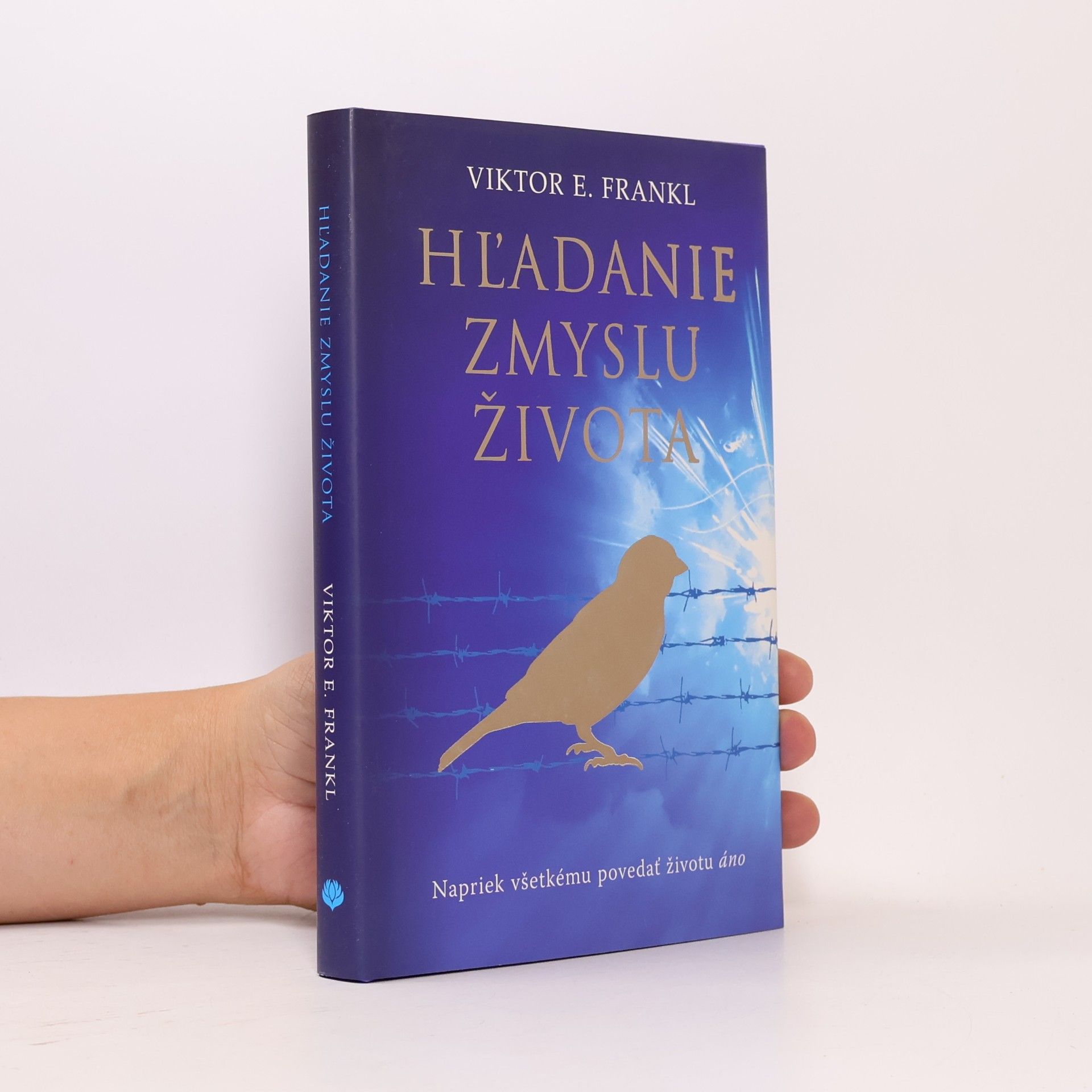 Viktor Emil Frankl Hľadanie zmyslu života