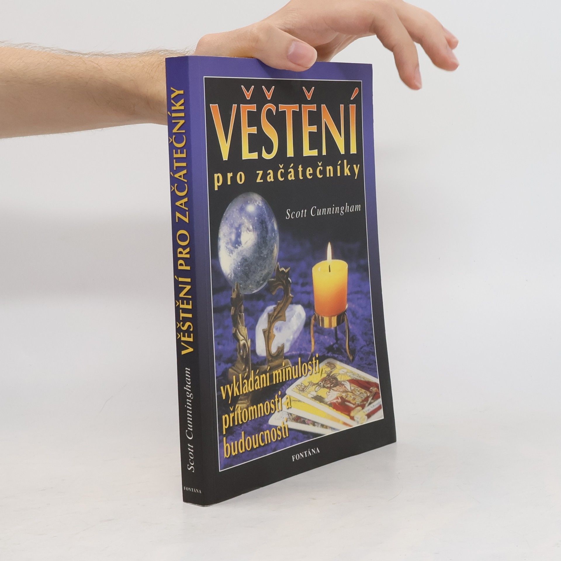 Scott Cunningham Věštění pro začátečníky