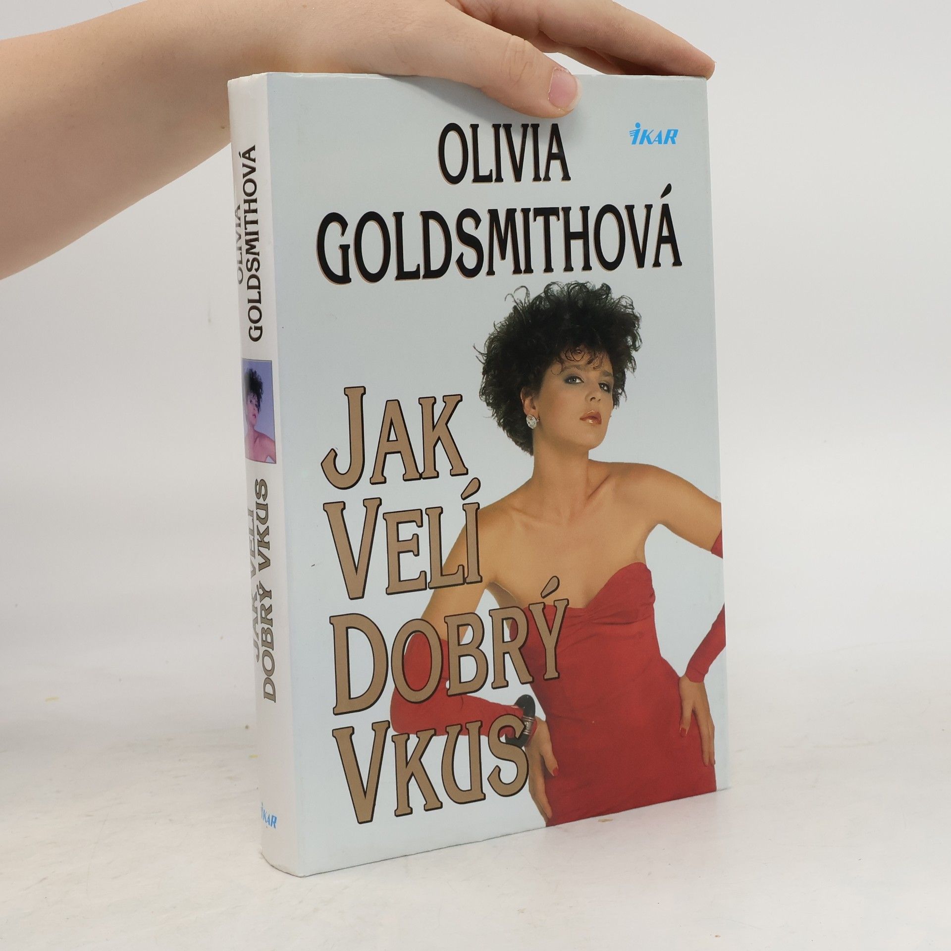 Olivia Goldsmith Jak velí dobrý vkus