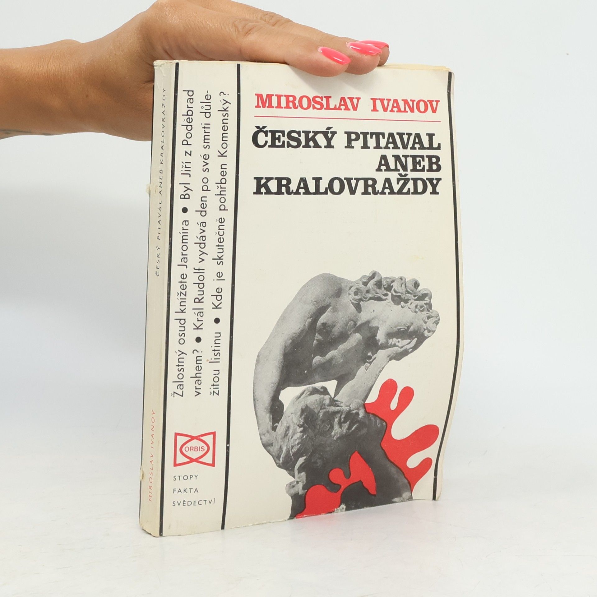 Miroslav Ivanov Český pitaval aneb kralovraždy