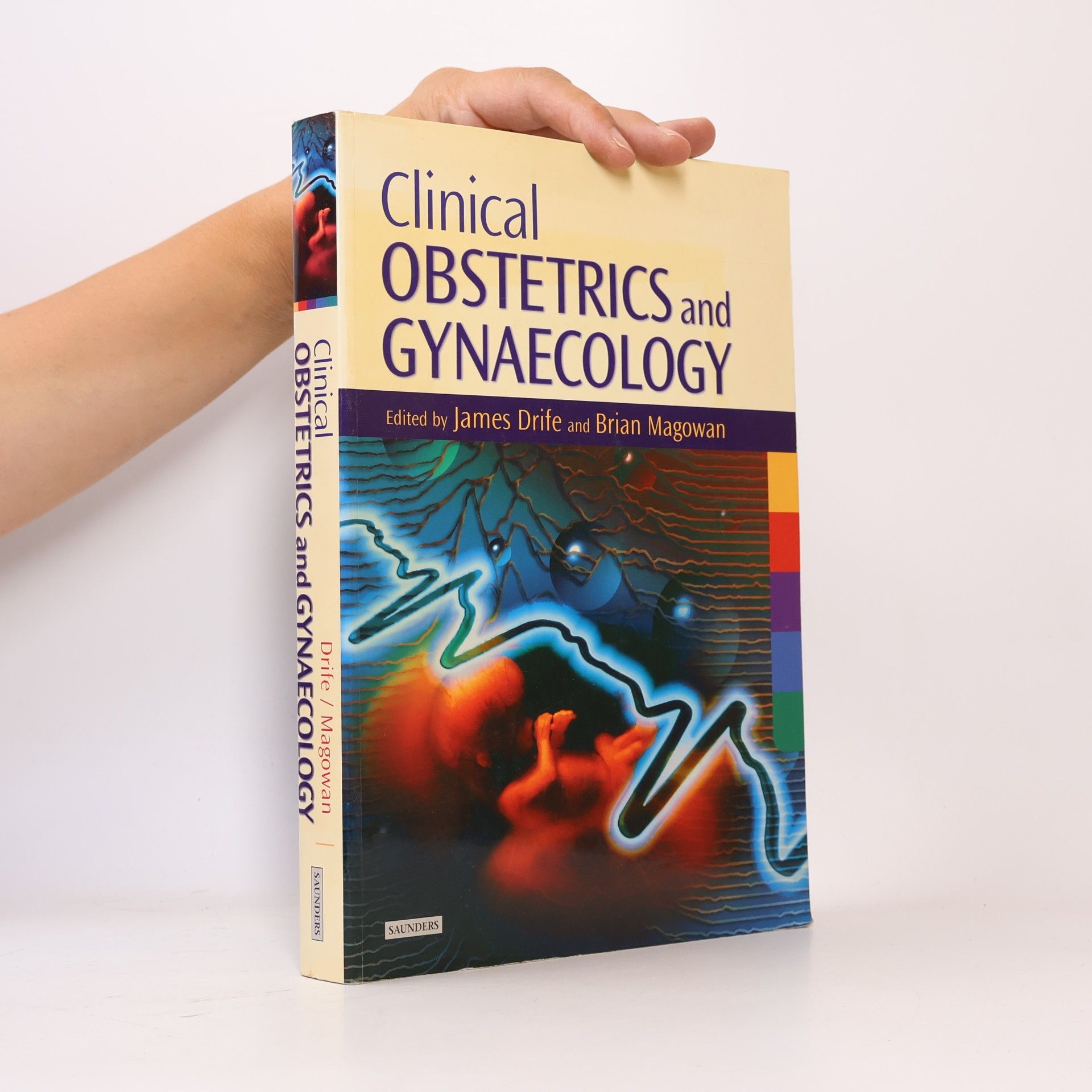 James O. Drife Clinical Obstetrics and Gynecology