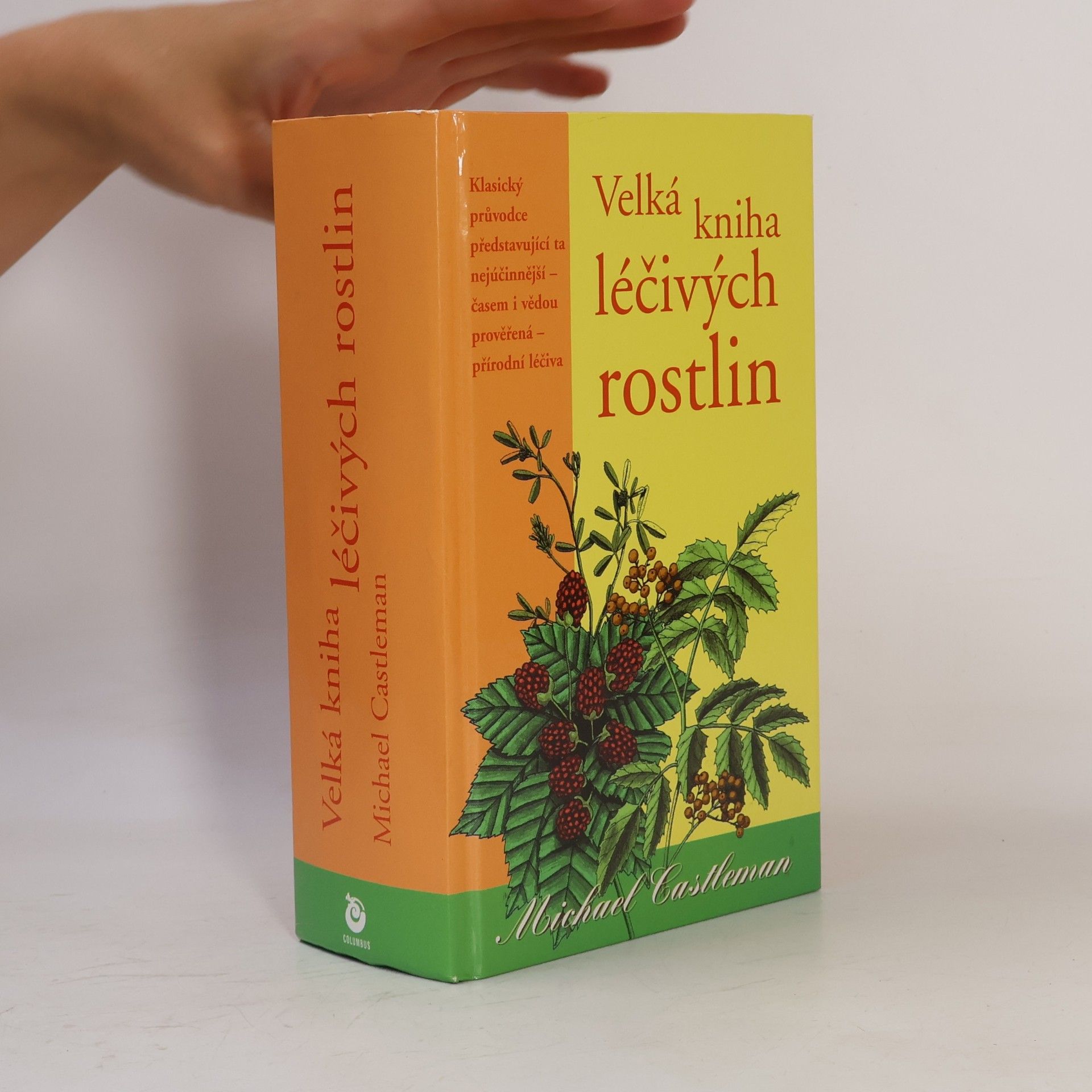 Michael Castleman Velká kniha léčivých rostlin