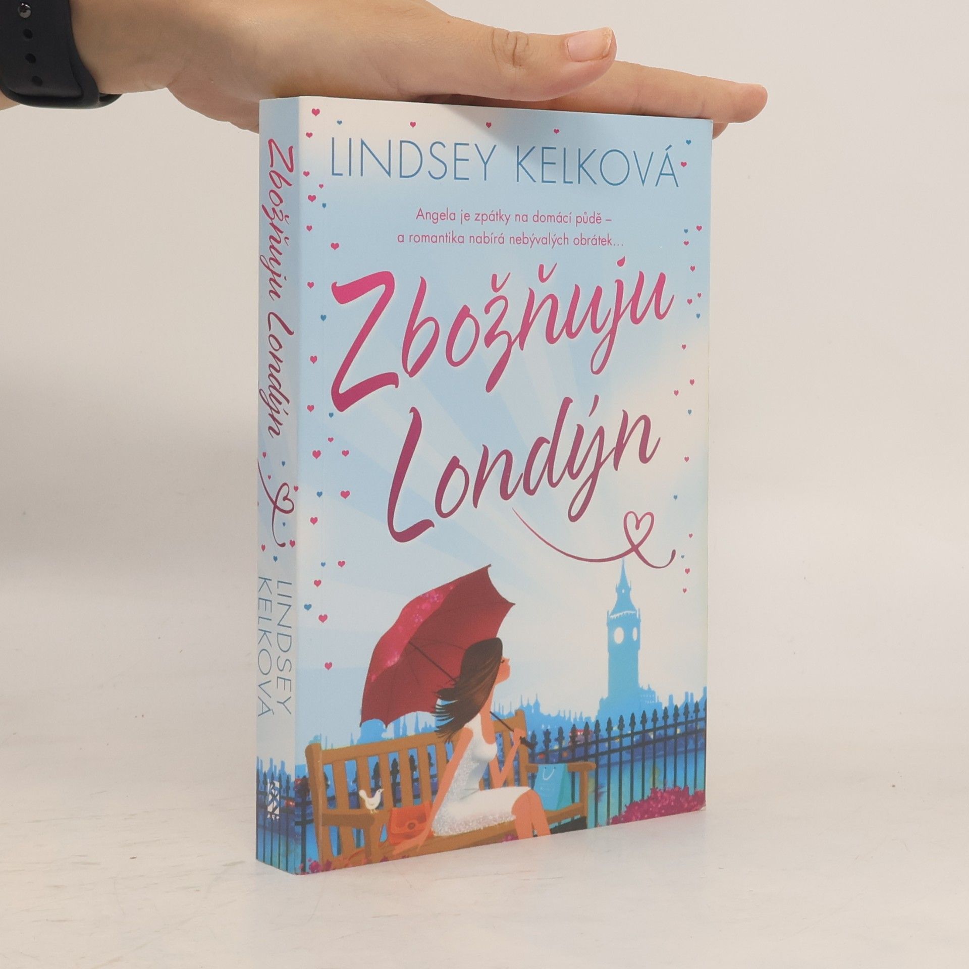 Lindsey Kelk Zbožňuju Londýn