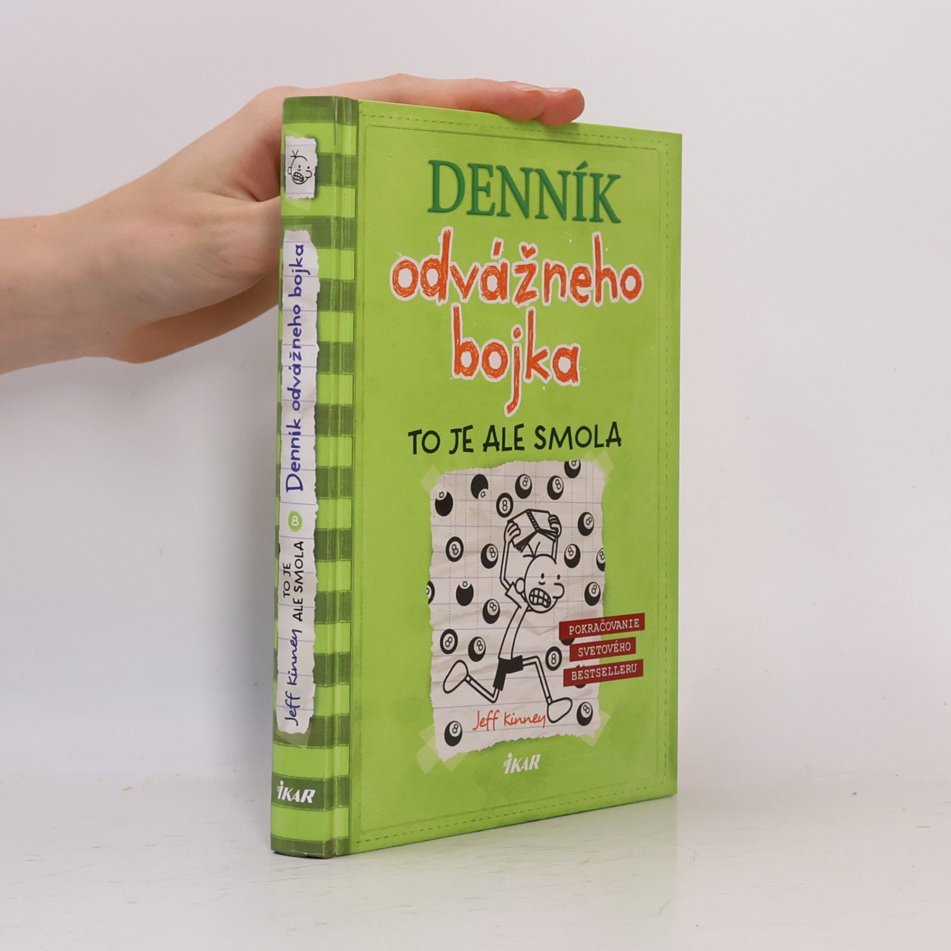 Jeff Kinney Denník odvážneho bojka 8. To je ale smola