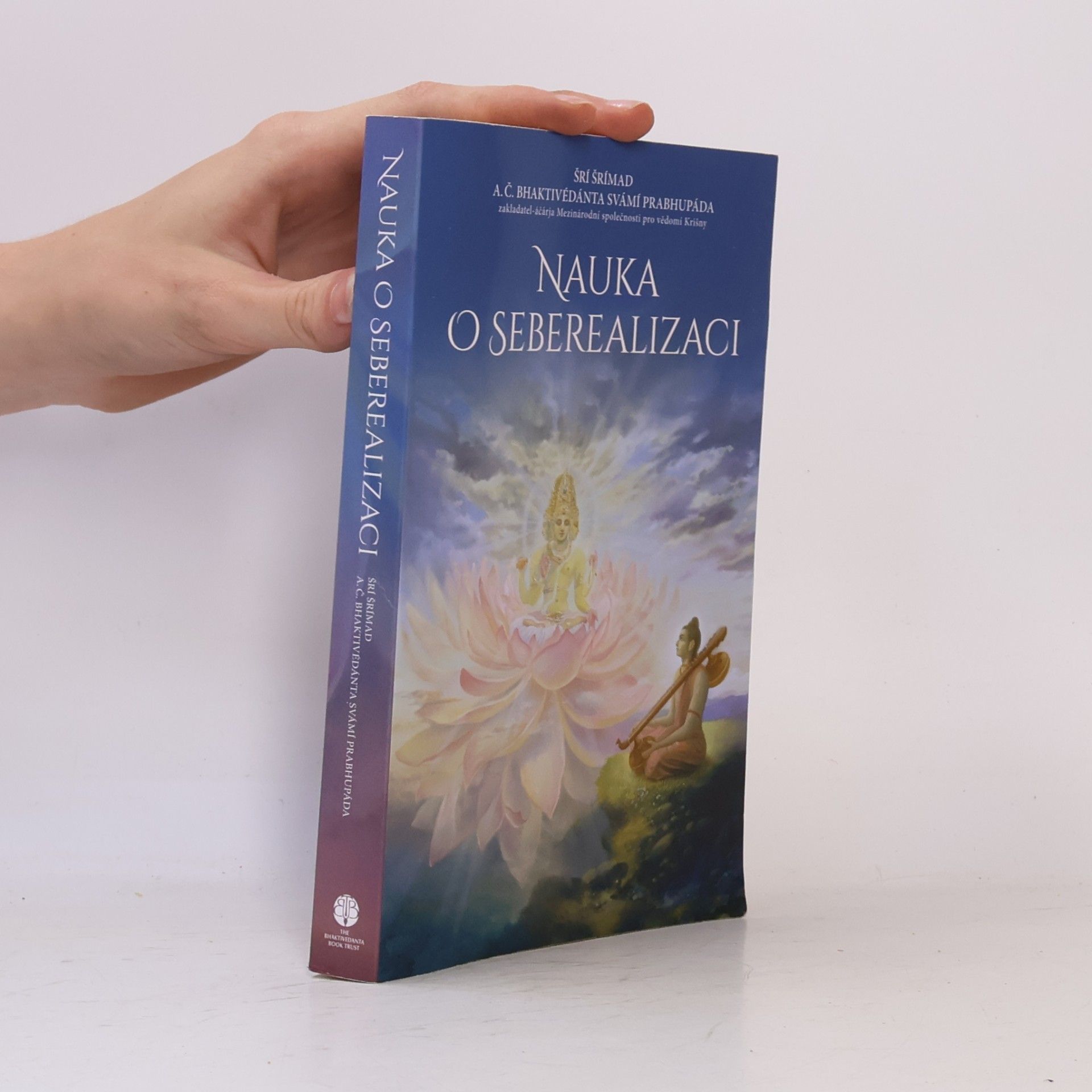 Šrí Šrímad A. Č. Bhaktivédanta Swami Prabhupáda Nauka o seberealizaci