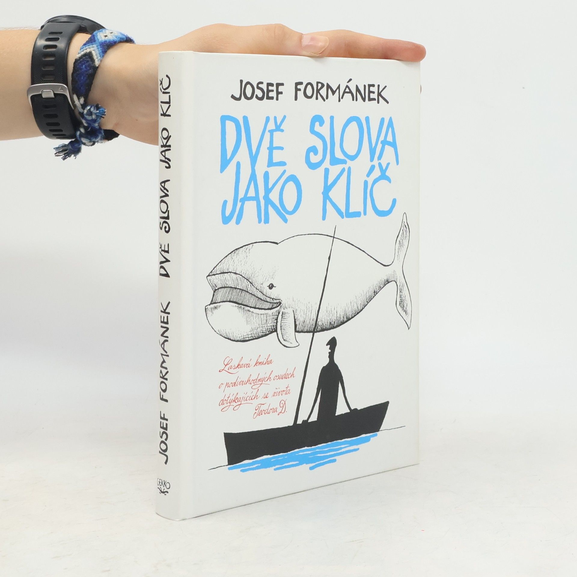 Josef Formánek Dvě slova jako klíč