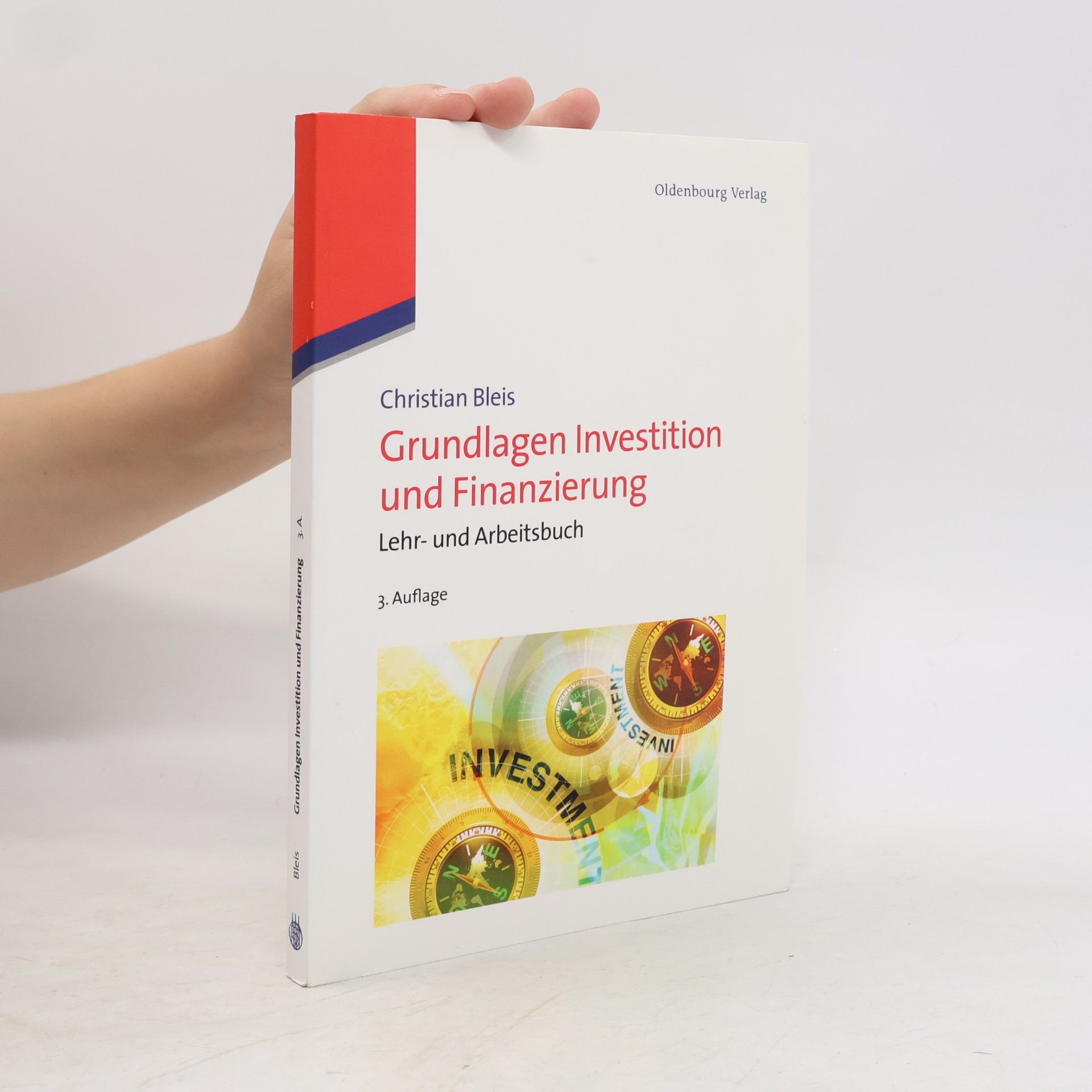 Christian Bleis Grundlagen Investition und Finanzierung