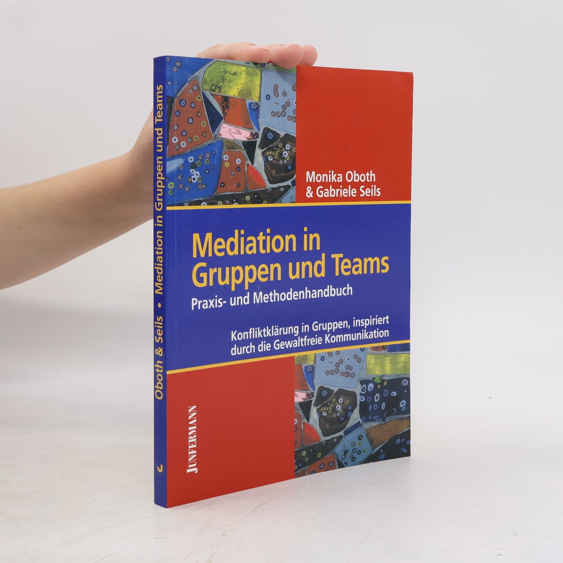 Monika Oboth Mediation in Gruppen und Teams