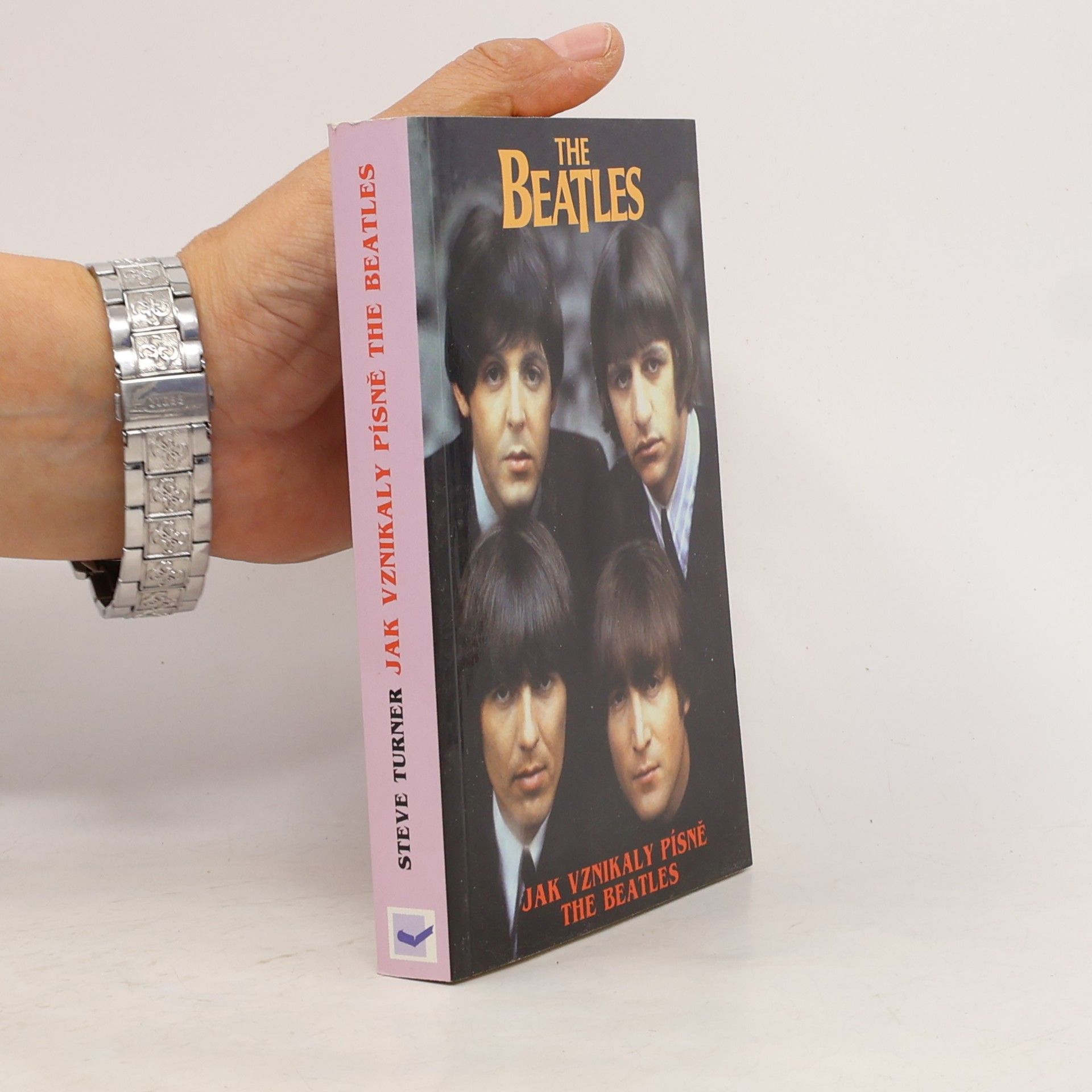 Steve Turner Jak vznikaly písně The Beatles