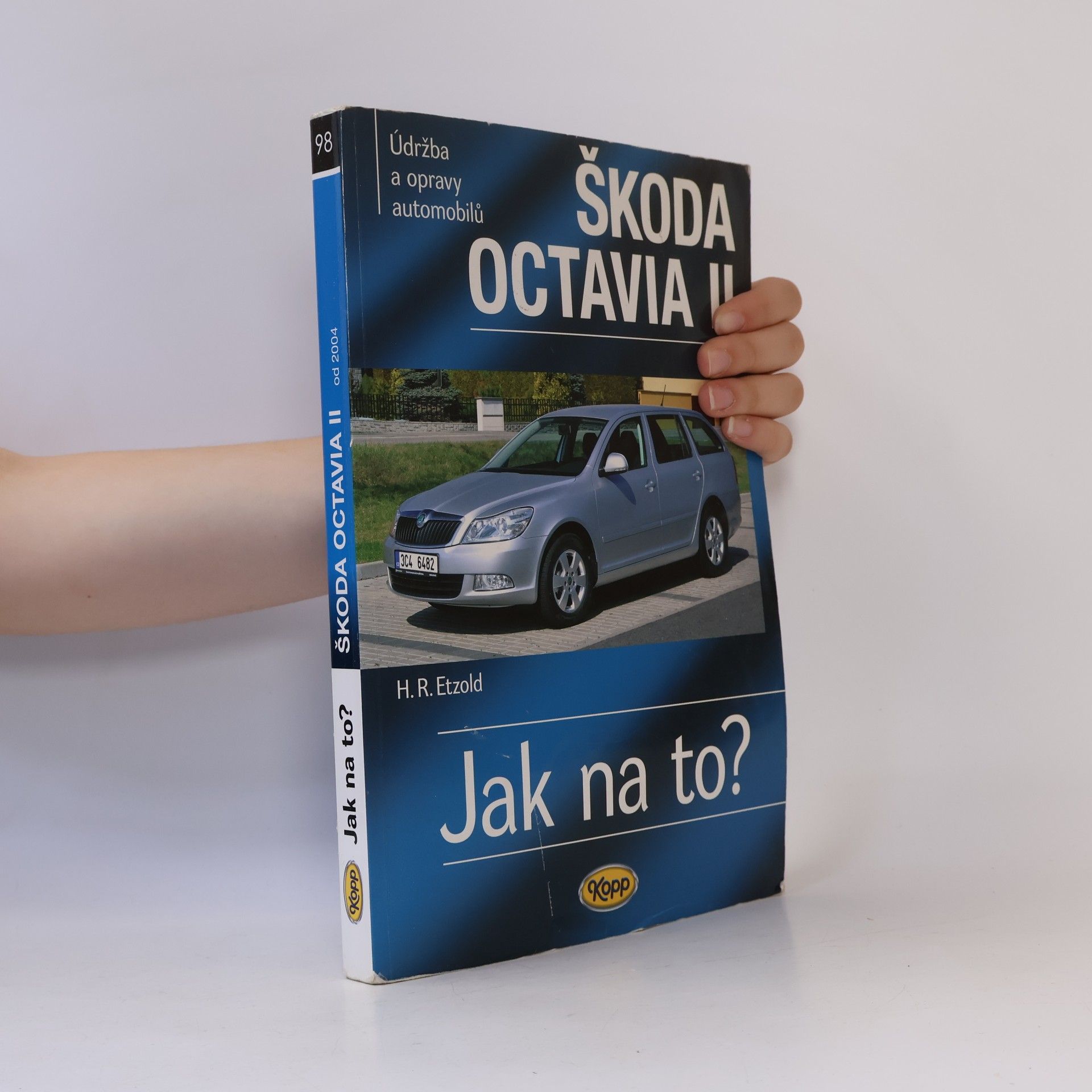 Hans-Rüdiger Etzold Údržba a opravy automobilů Škoda Octavia II Octavia/Octavia Combi