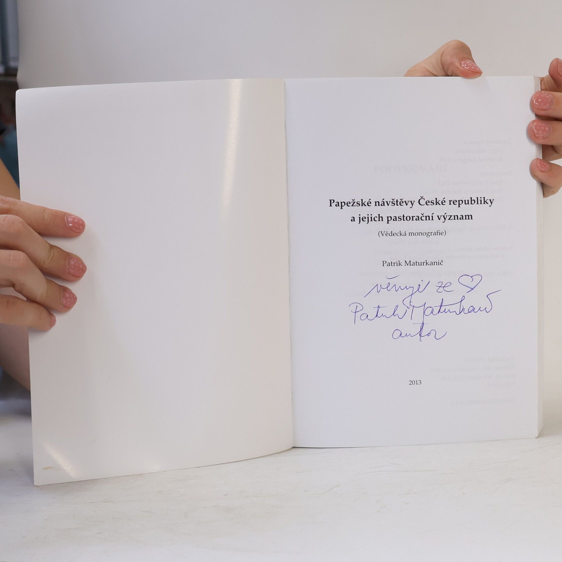 Prokop Patrik Maturkanič Papežské návštěvy České republiky a jejich pastorační význam