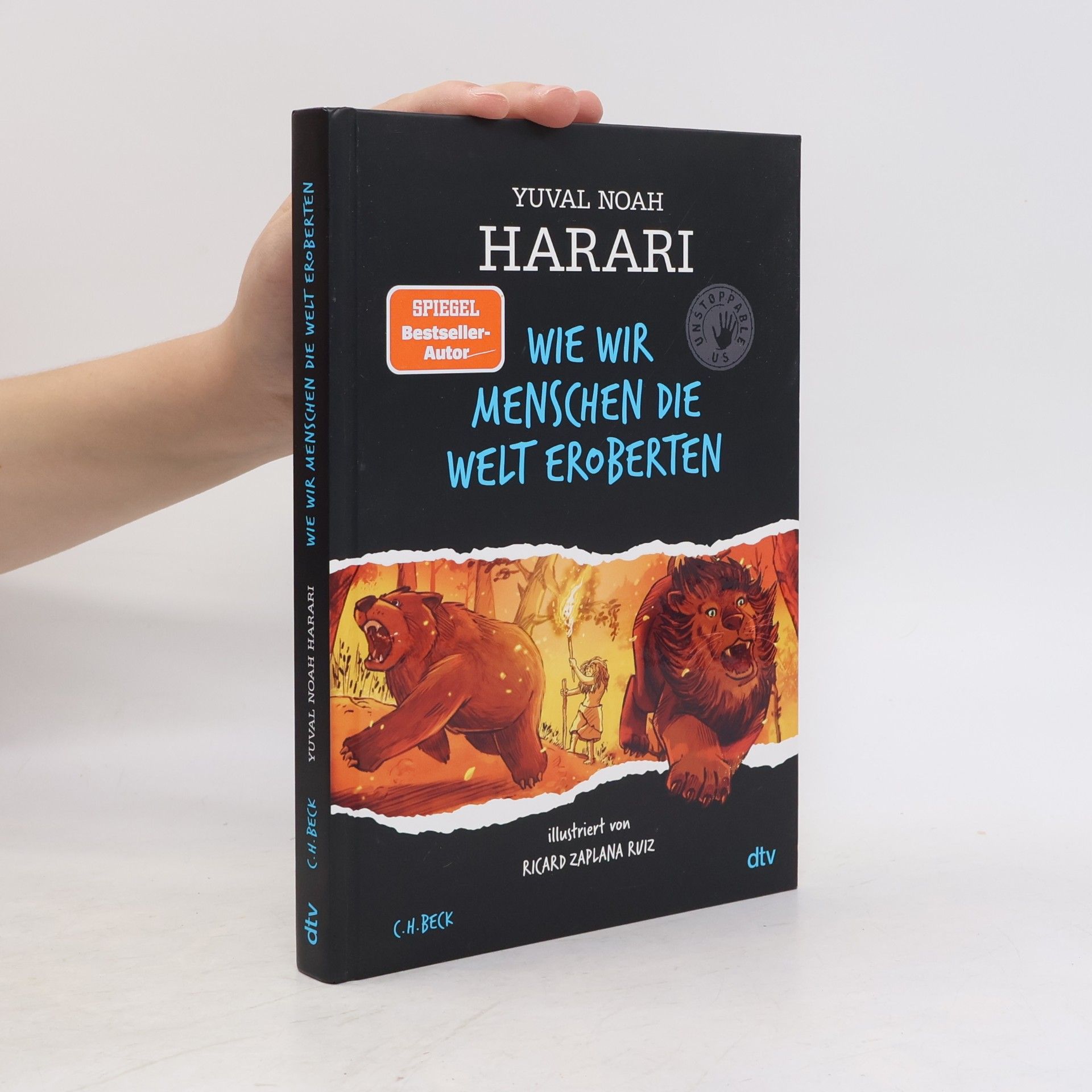 Yuval Noah Harari Wie wir Menschen die Welt eroberten