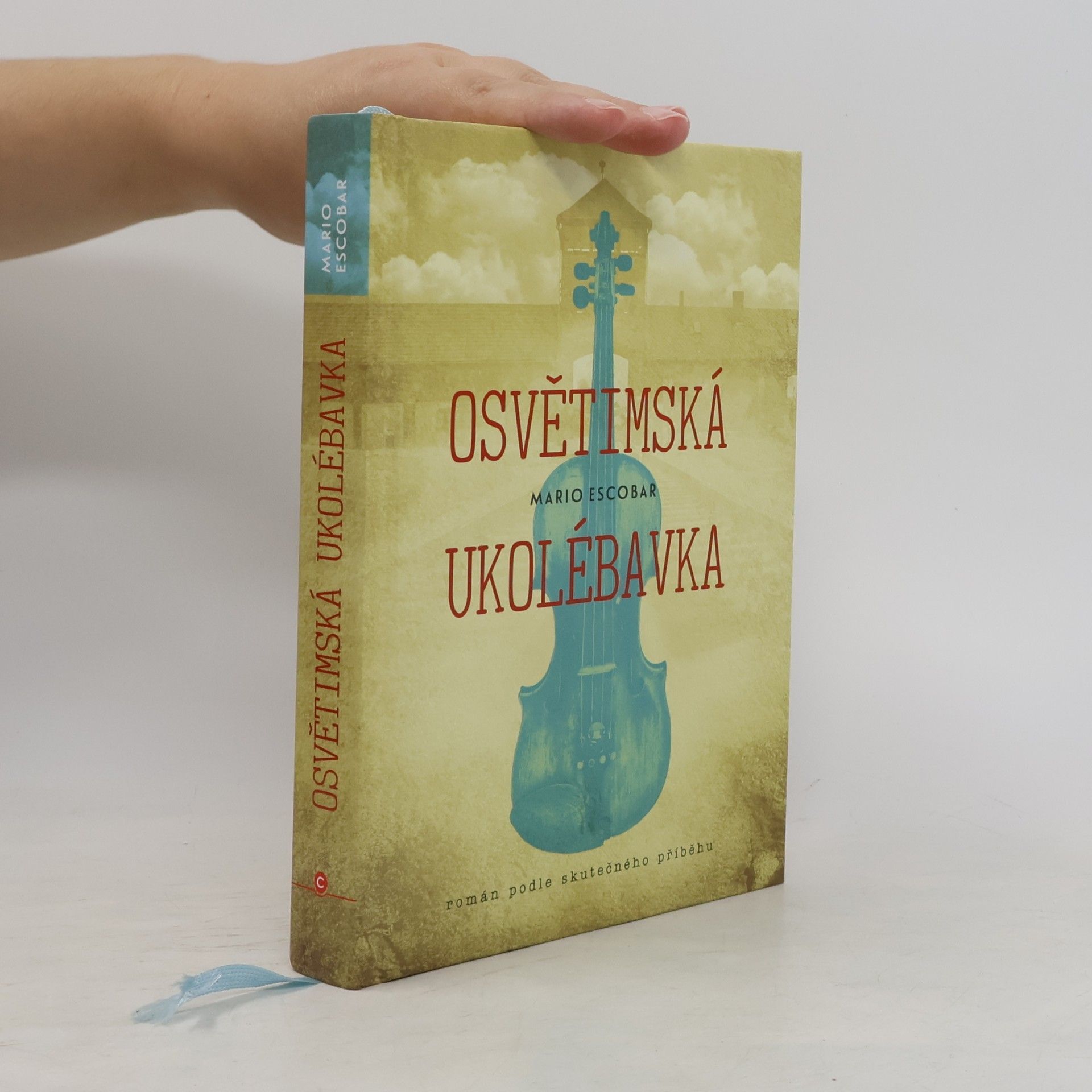 Mario Escobar Golderos Osvětimská ukolébavka