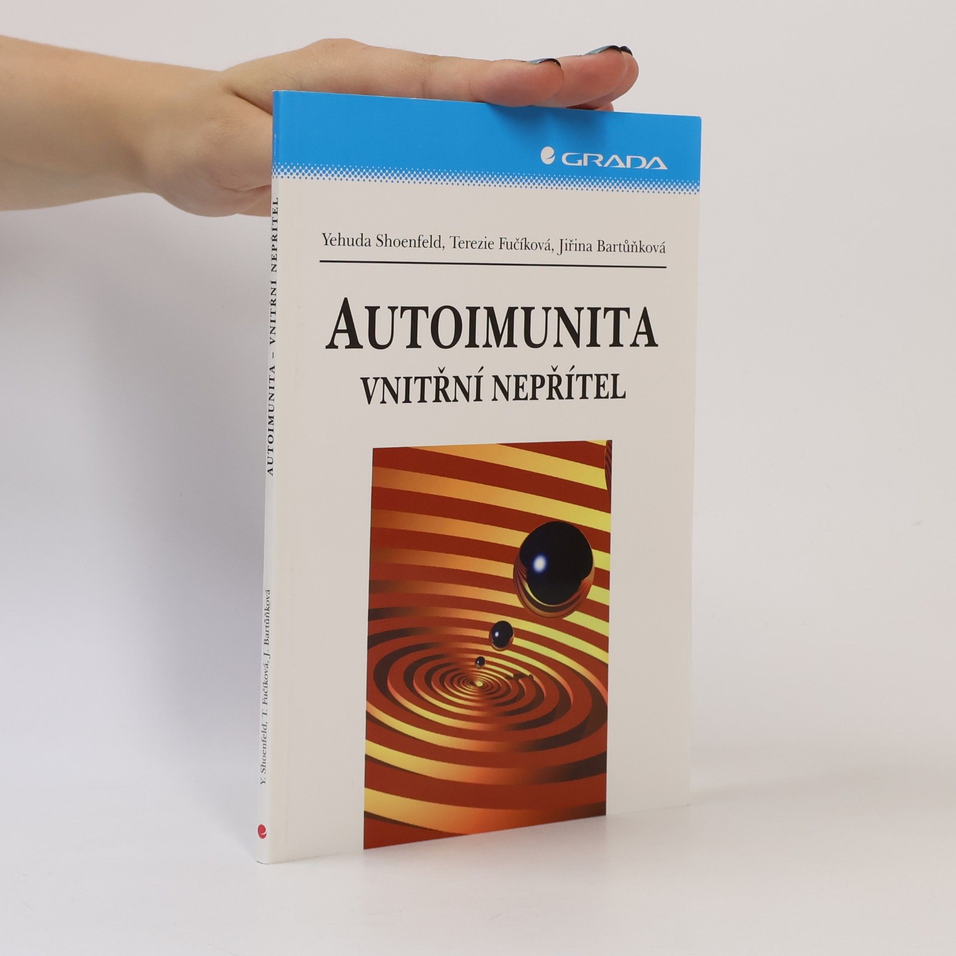 Autoimunita: vnitřní nepřítel