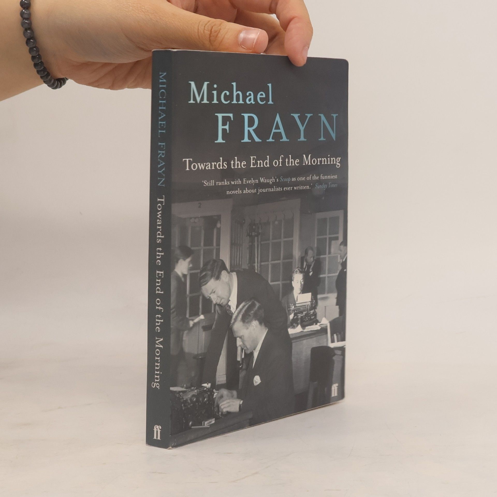 Michael Frayn Towards the End of the Morning