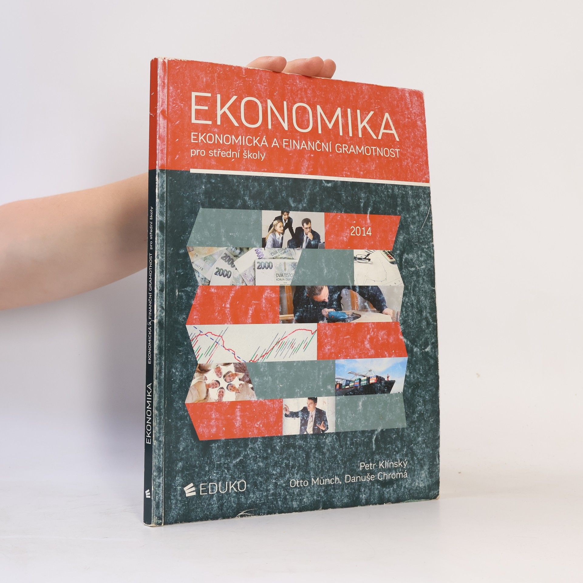 Petr Klínský Ekonomika. Ekonomická a finanční gramotnost pro střední školy