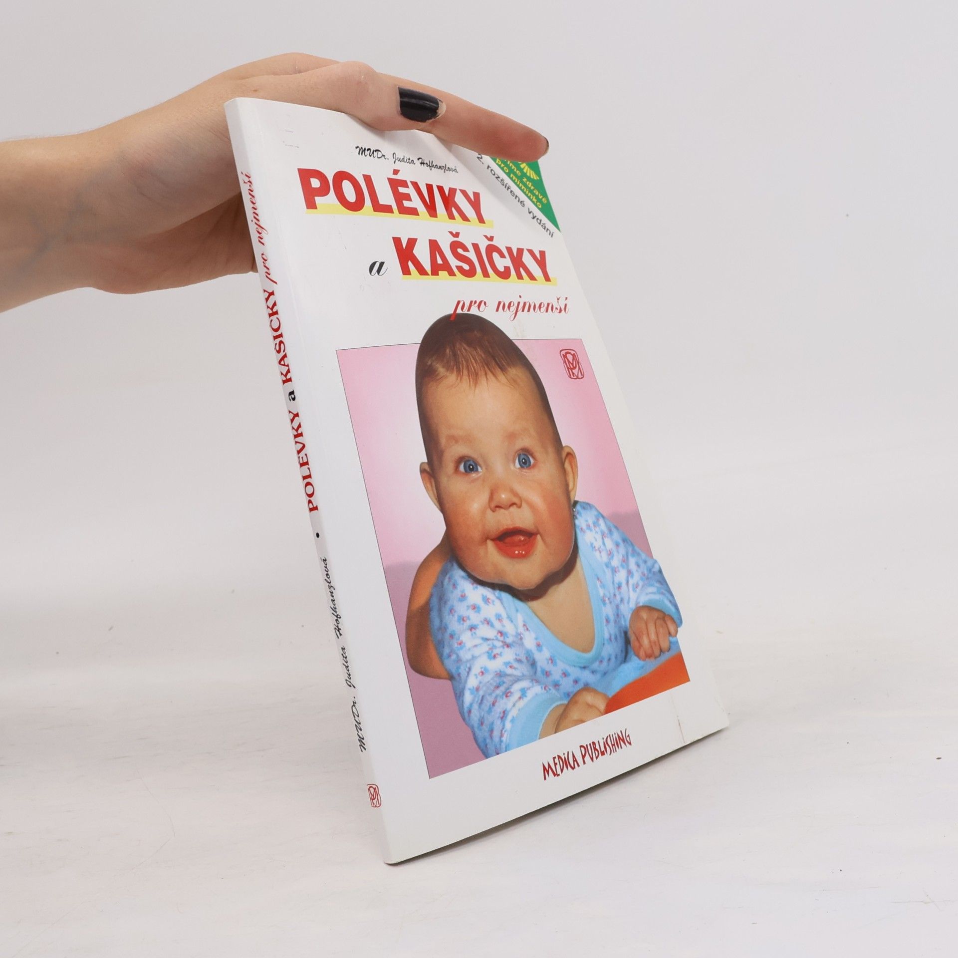 Judita Hofhanzlová Polévky a kašičky pro nejmenší