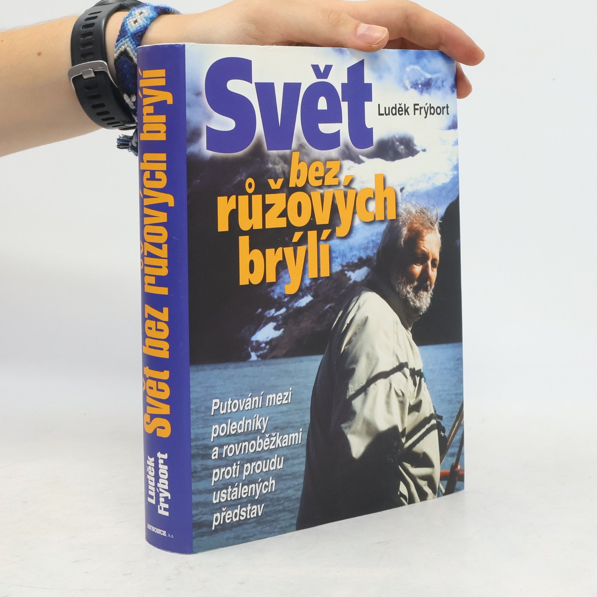 Luděk Frýbort Svět bez růžových brýlí
