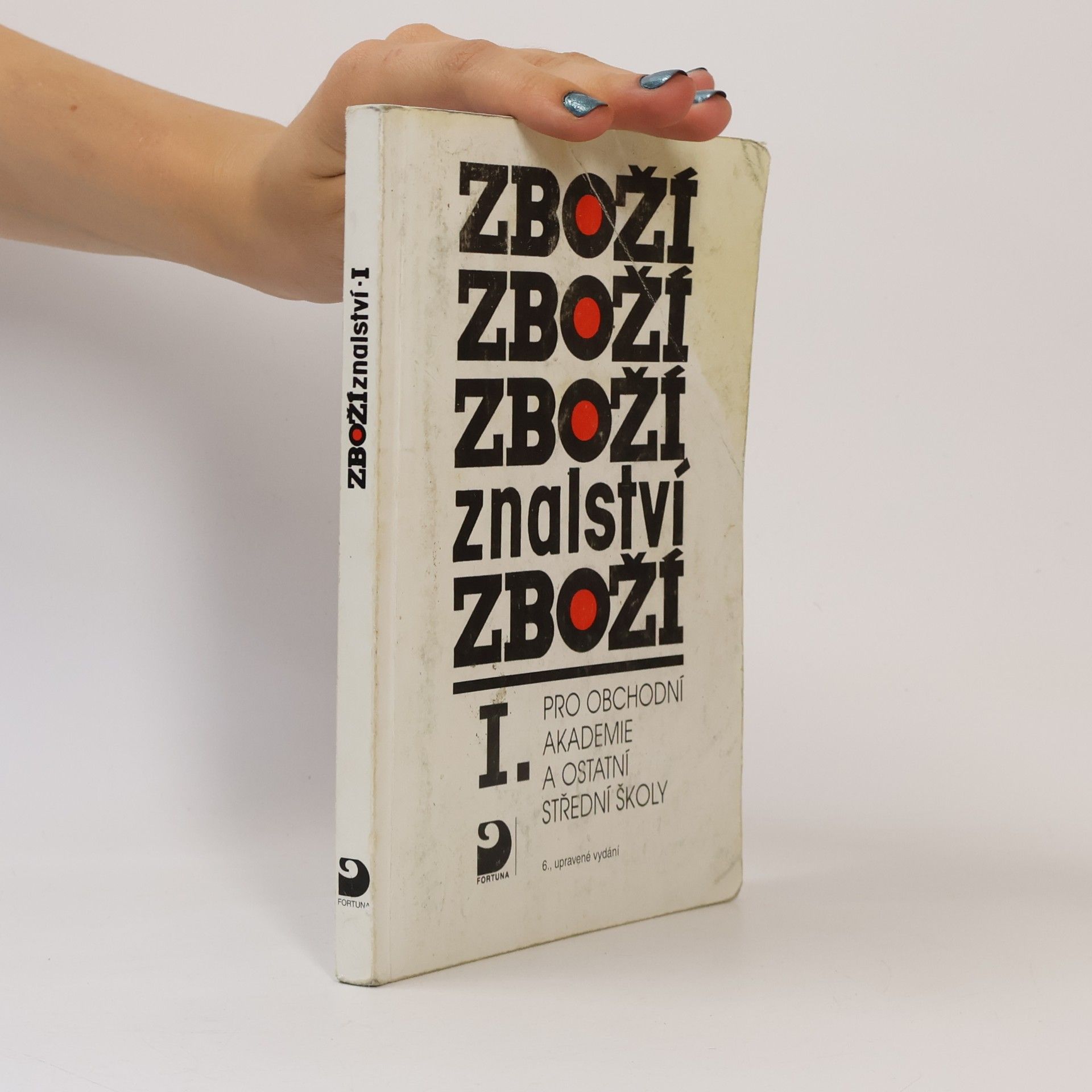 Zbožíznalství I. : pro obchodní akademie a ostatní střední školy