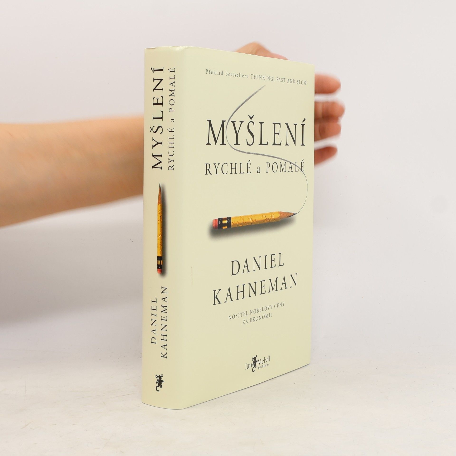 Daniel Kahneman Myšlení: Rychlé a pomalé