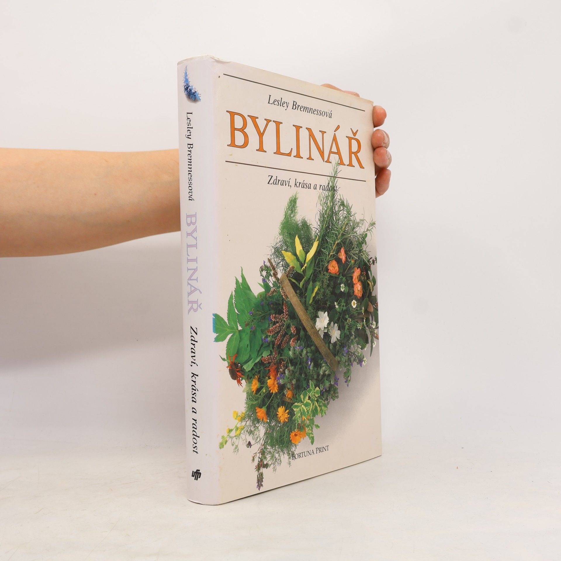 Lesley Bremness Bylinář : Zdraví, krása, radost