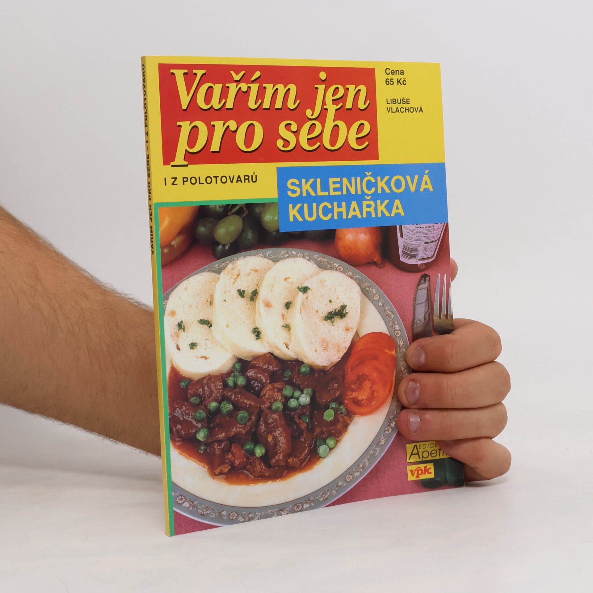Luboš Bárta Vařím jen pro sebe - i z polotovarů
