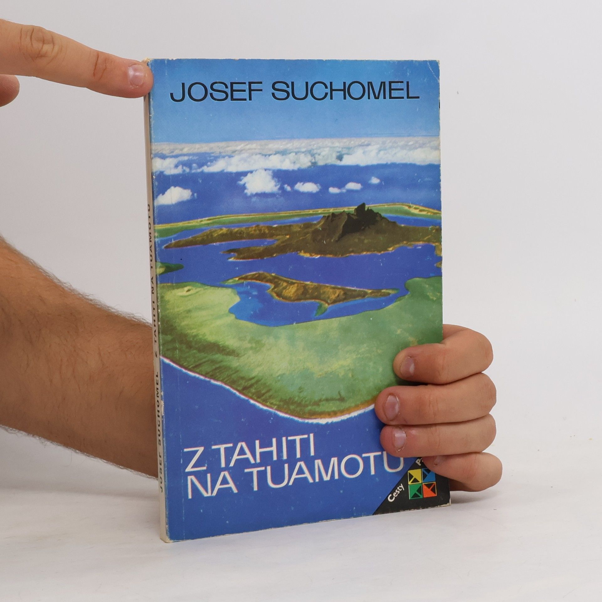 Karel Zpěvák Z Tahiti na Tuamotu