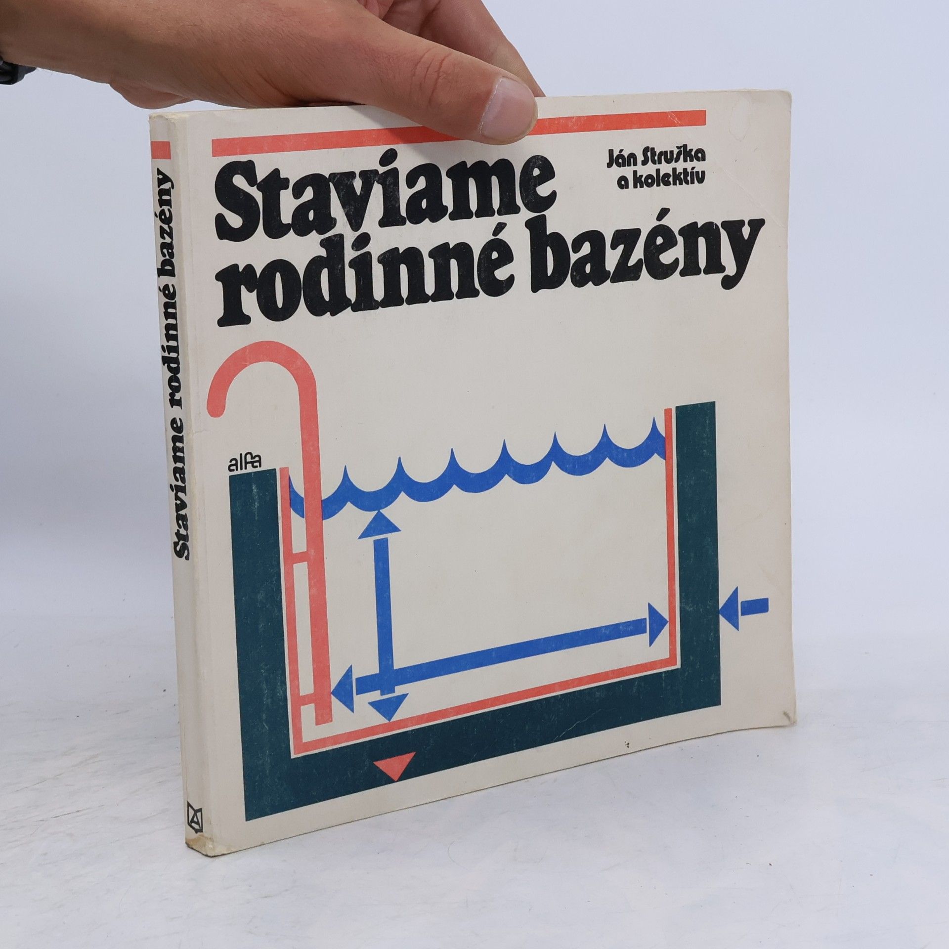Ján Struška Staviame rodinné bazény