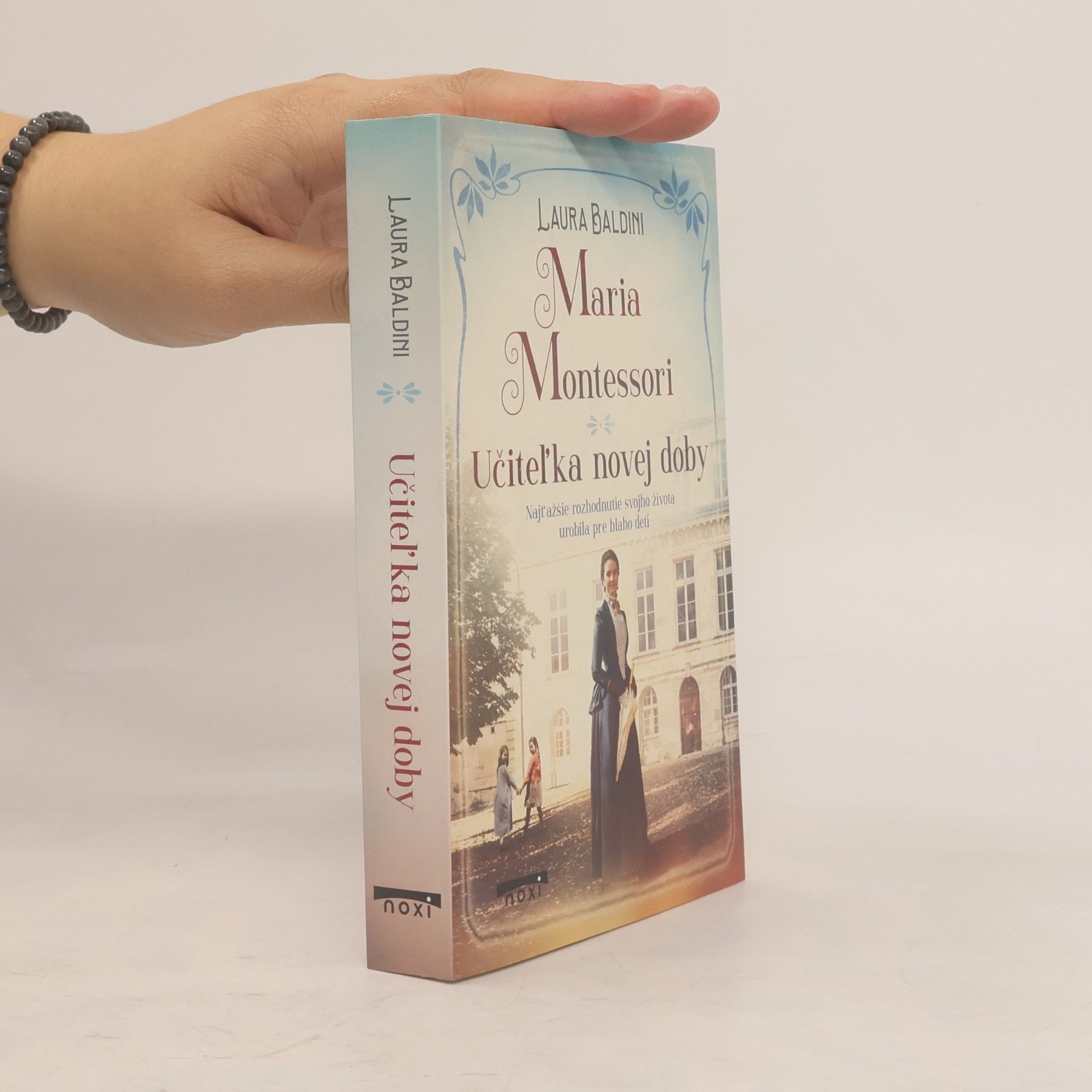 Laura Baldini Maria Montessori: Učiteľka novej doby