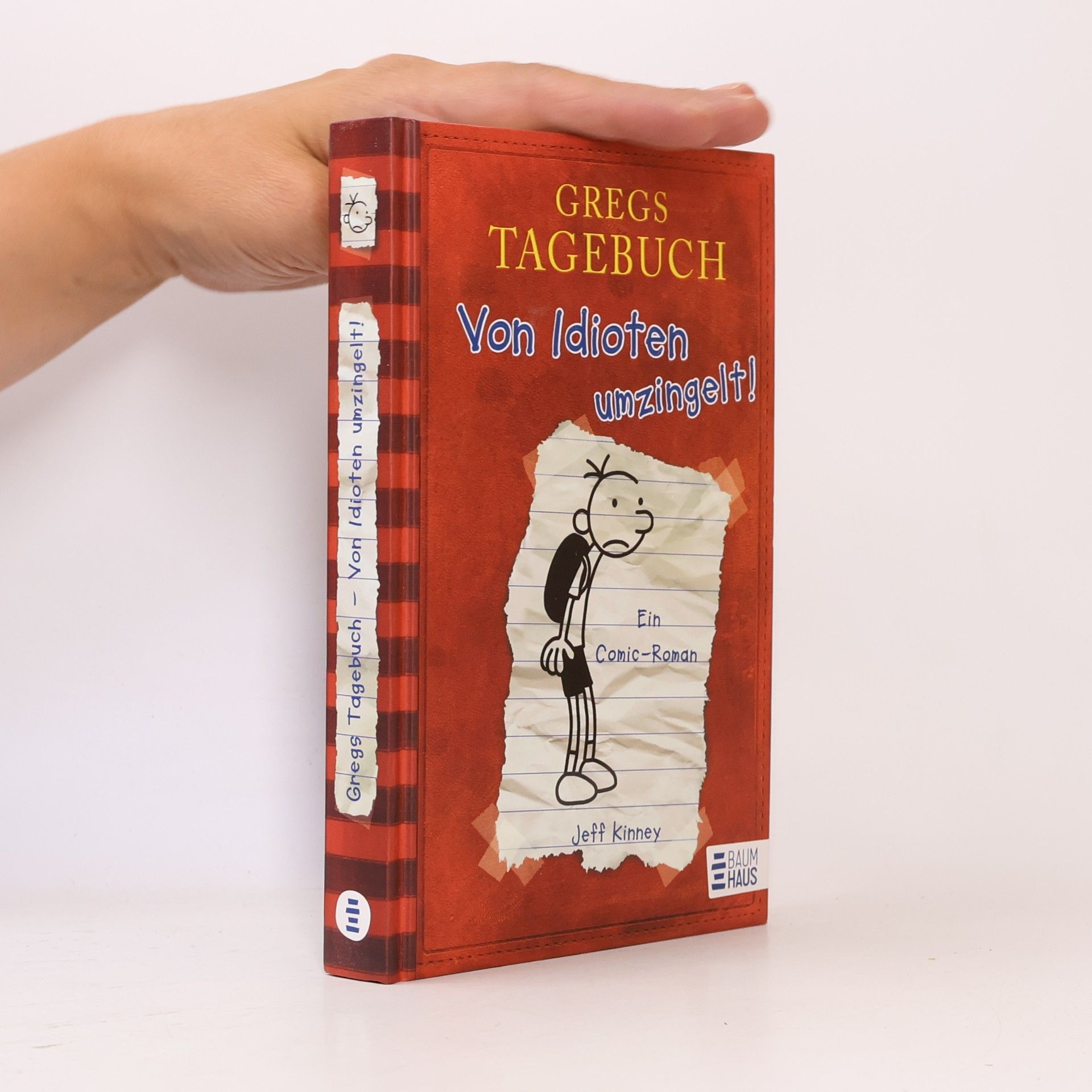 Jeff Kinney Gregs Tagebuch. Von Idioten umzingelt!