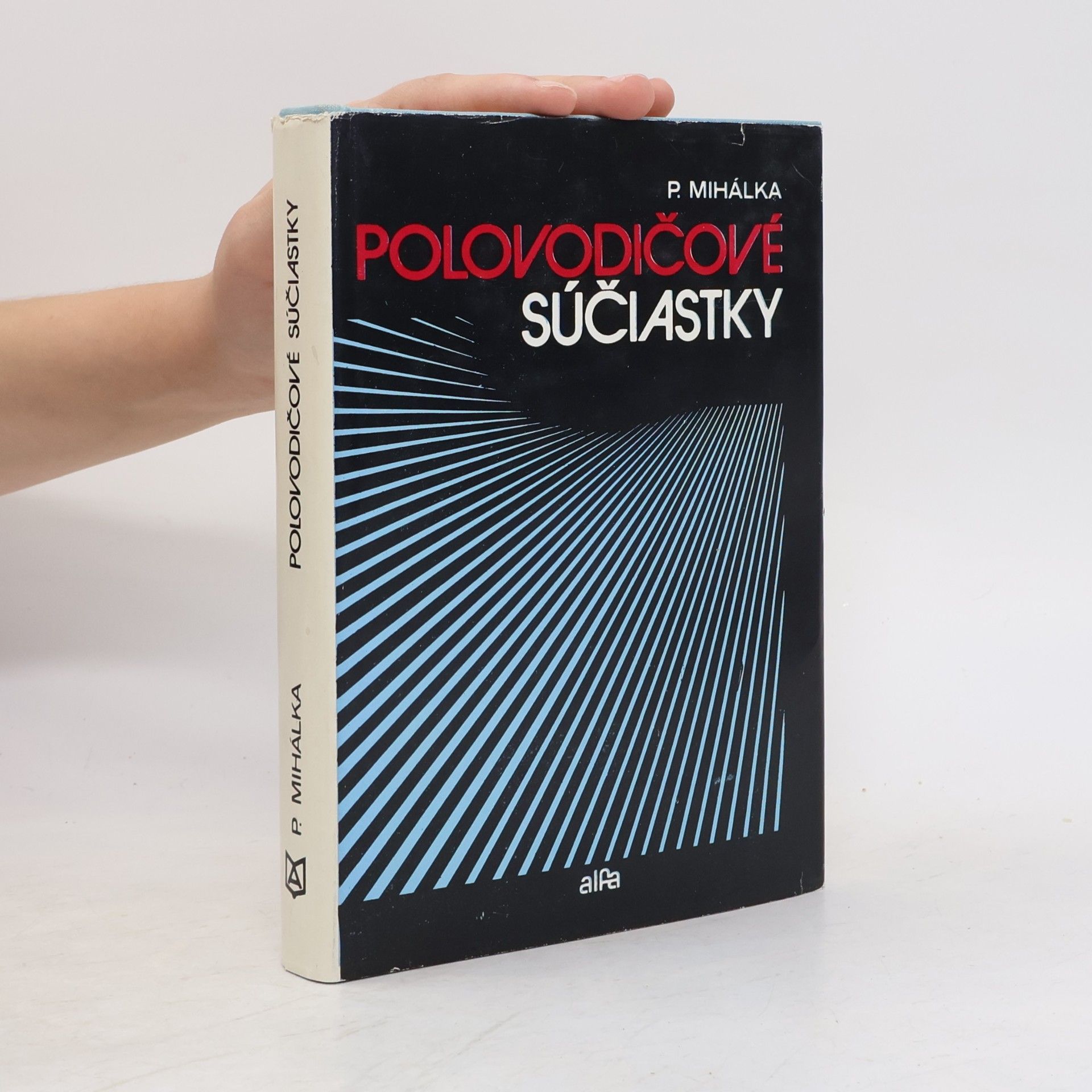 P. Mihálka Polovodičové súčiastky