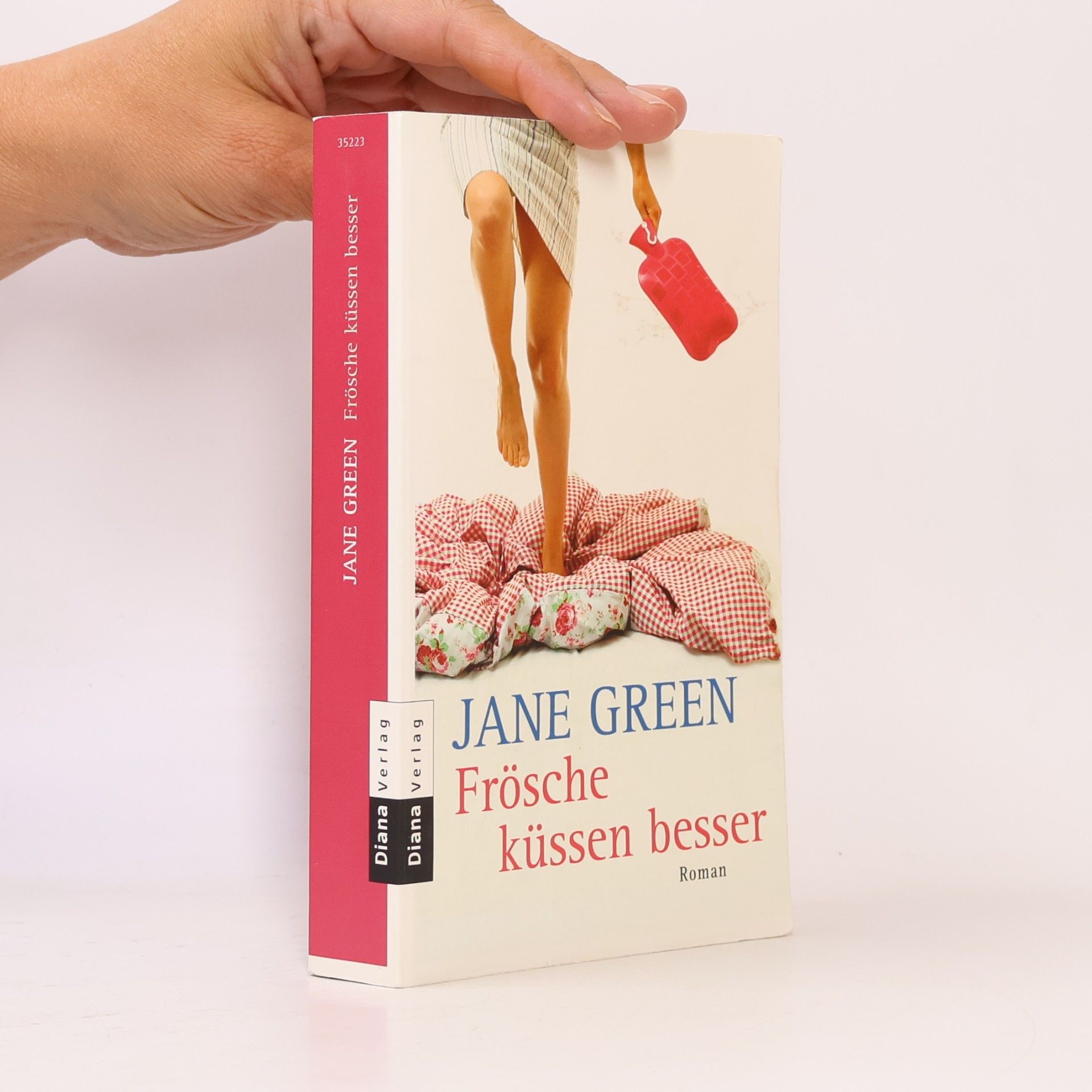 Jane Green Frösche küssen besser