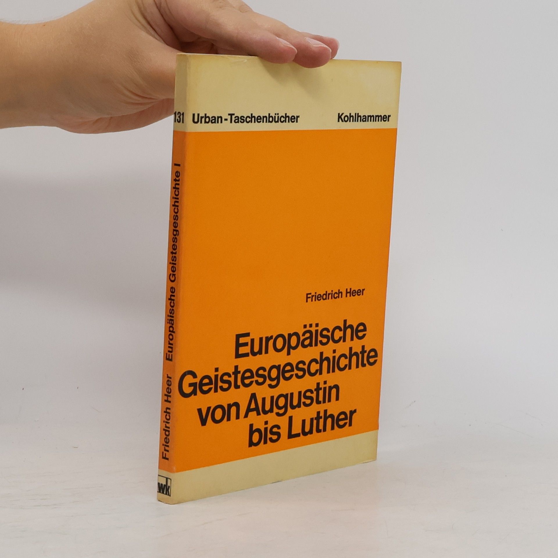 Friedrich Heer Europäische Geistesgeschichte von Erasmus bis Goethe
