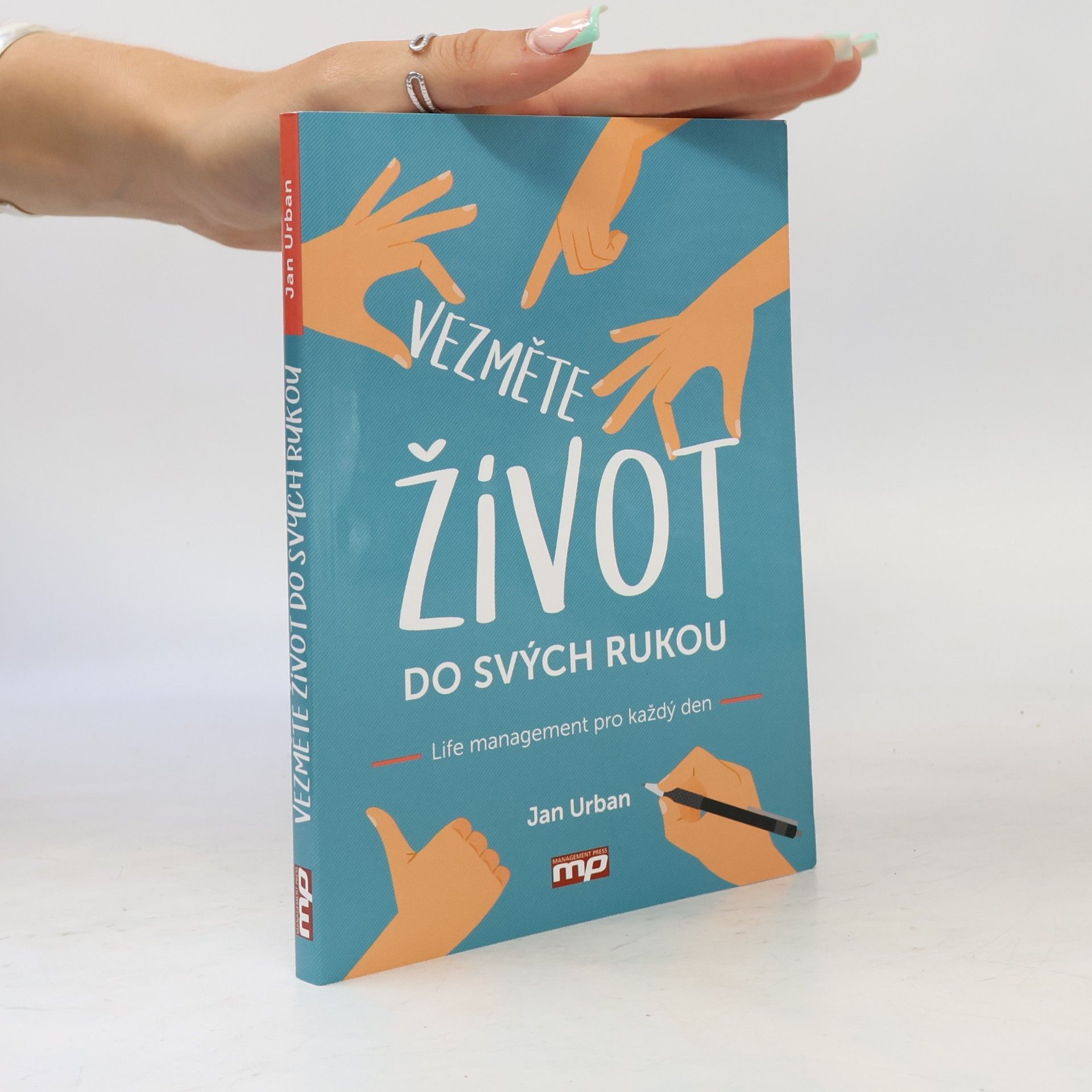 Jan Urban Vezměte život do svých rukou