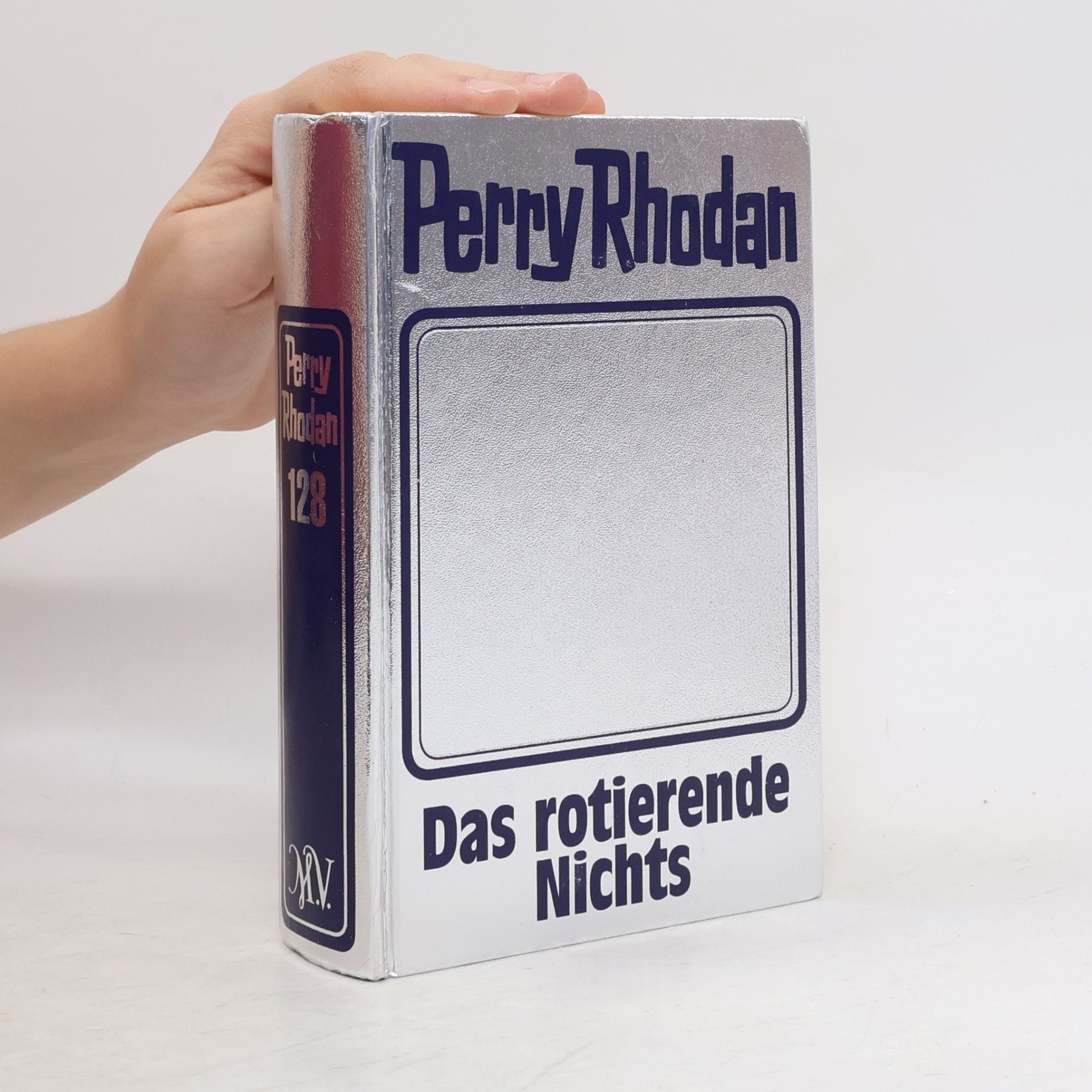 Various authors Perry Rhodan - 128: Das rotierende Nichts