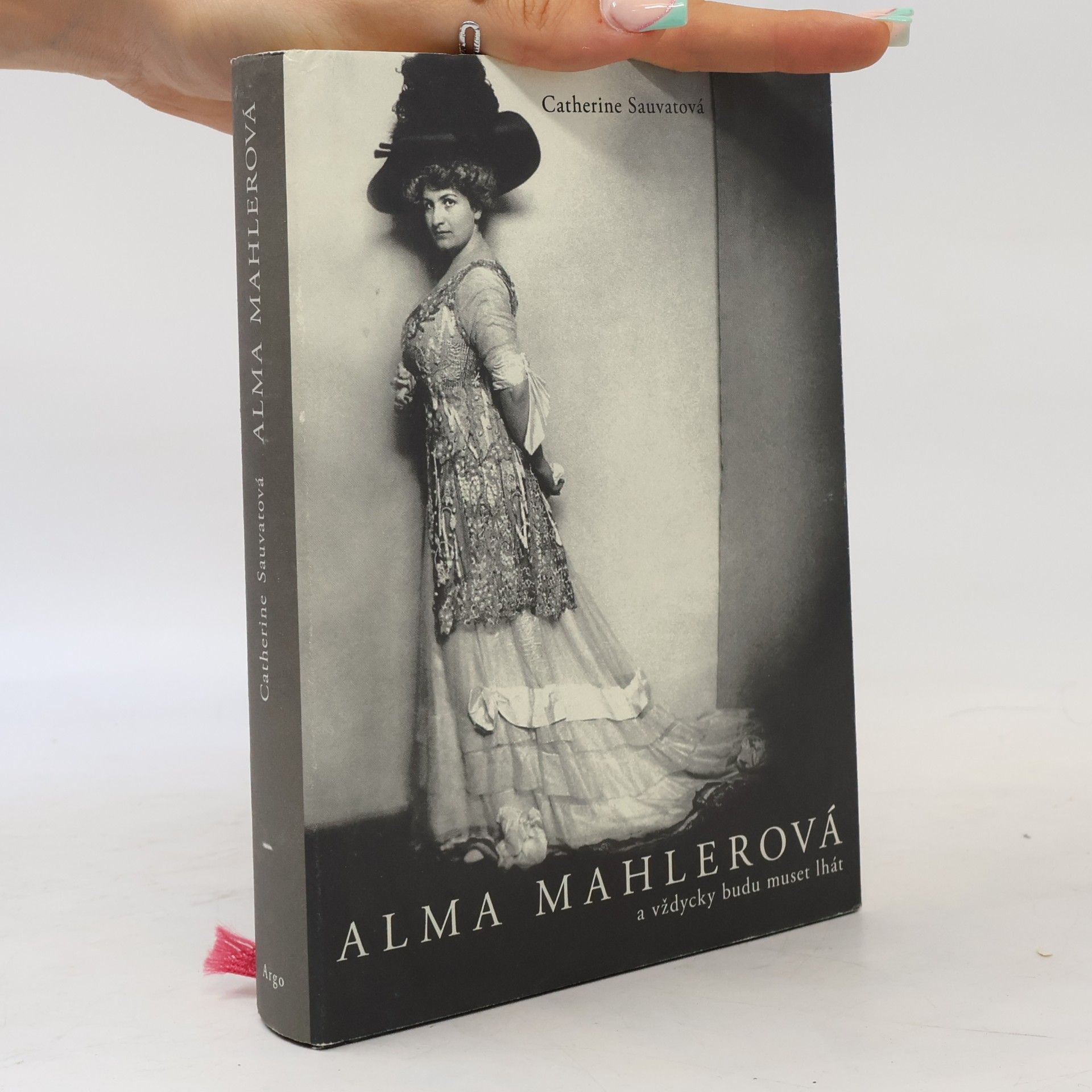 Catherine Sauvat Alma Mahlerová : a vždycky budu muset lhát