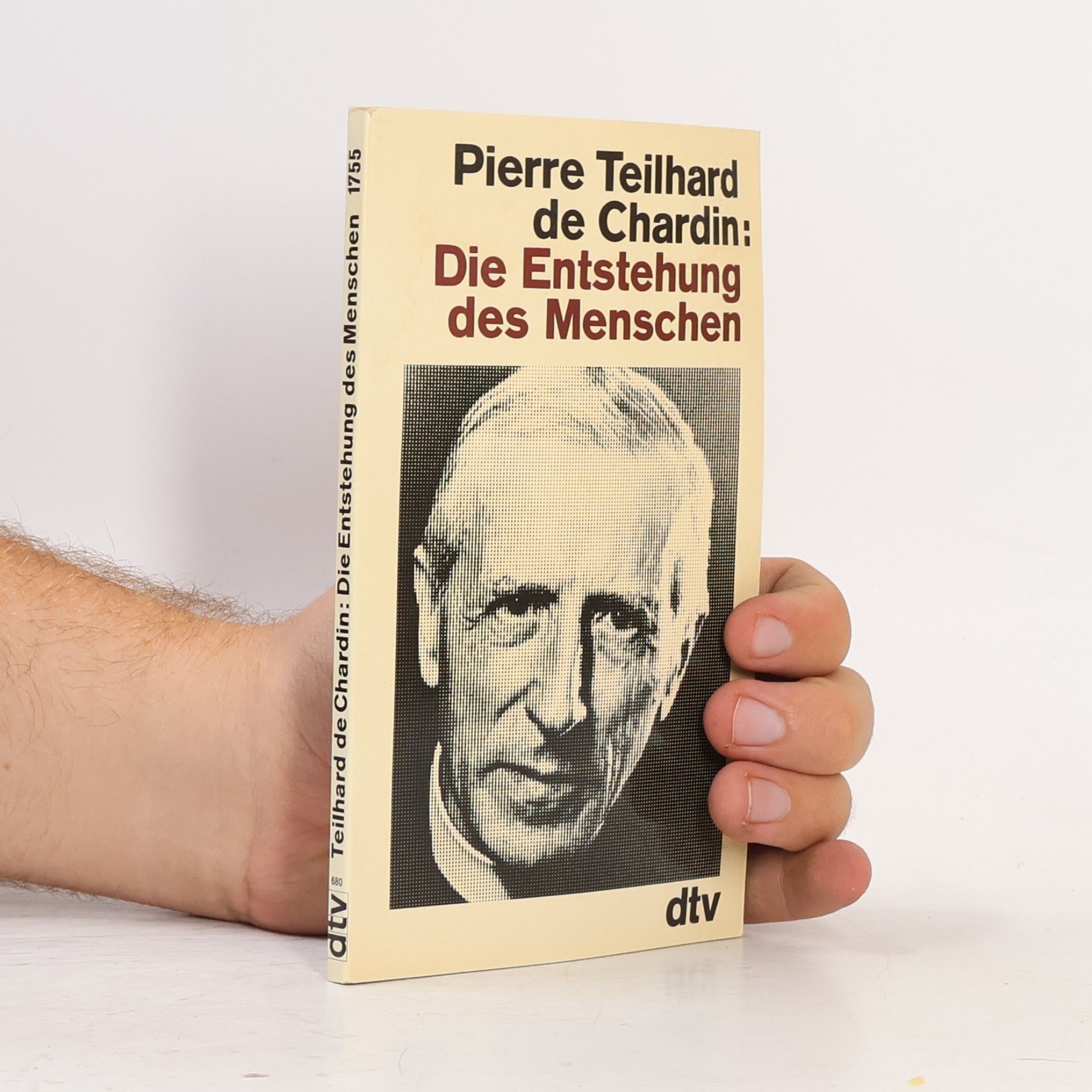 Pierre Teilhard de Chardin Die Entstehung des Menschen