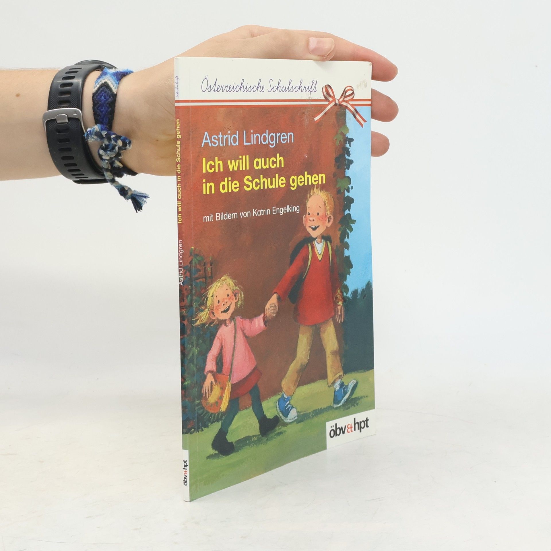 Astrid Lindgren Ich will auch in die Schule gehen, Österreichische Schulschrift