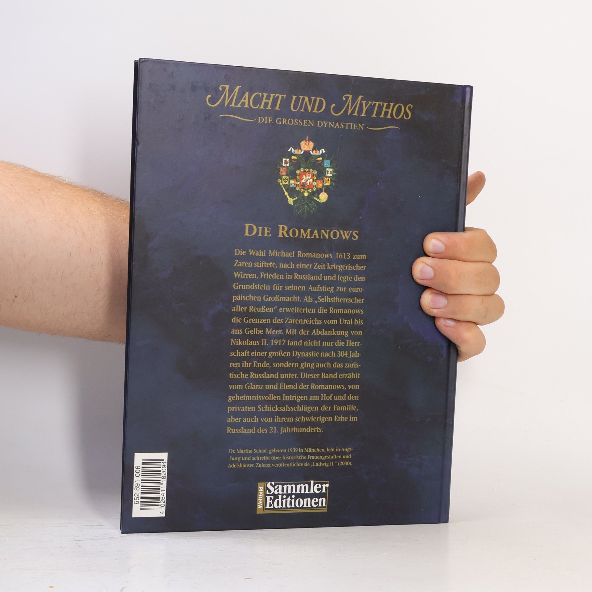Martha Schad Macht und Mythos. Die Grossen Dynastie. Die Romanows