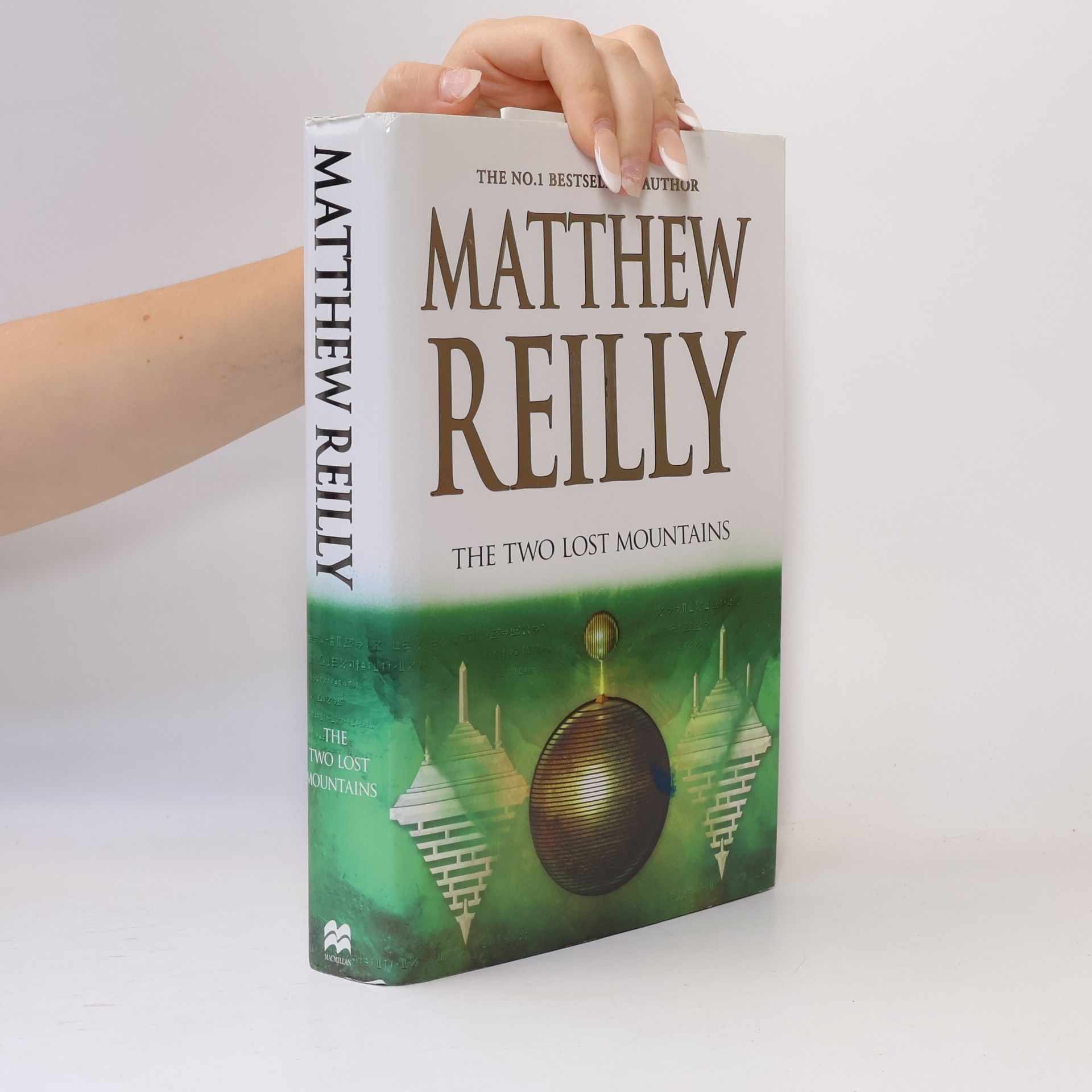 Matthew Reilly The Two Lost Mountains: Volume 6