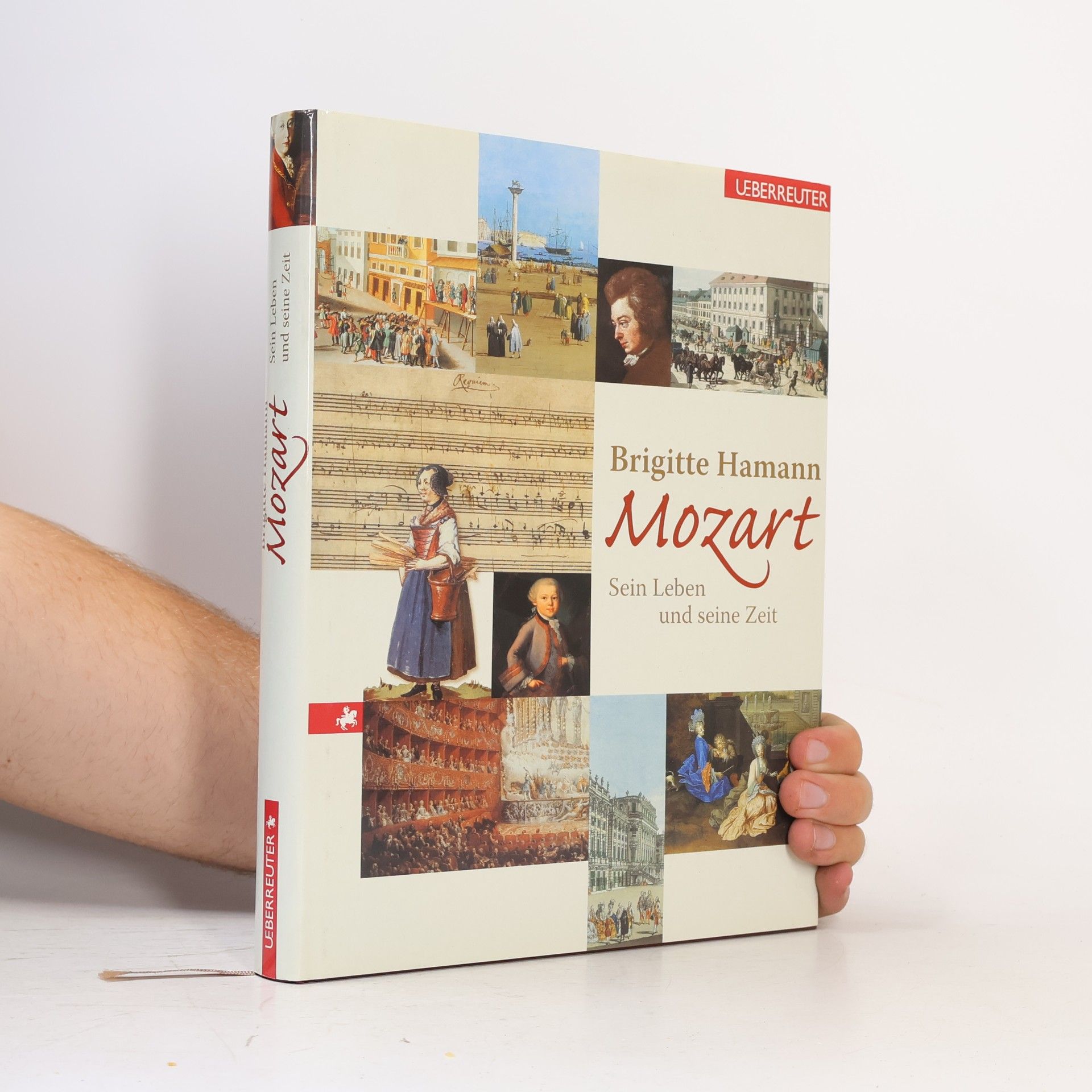 Brigitte Hamann Mozart: sein Leben und seine Zeit