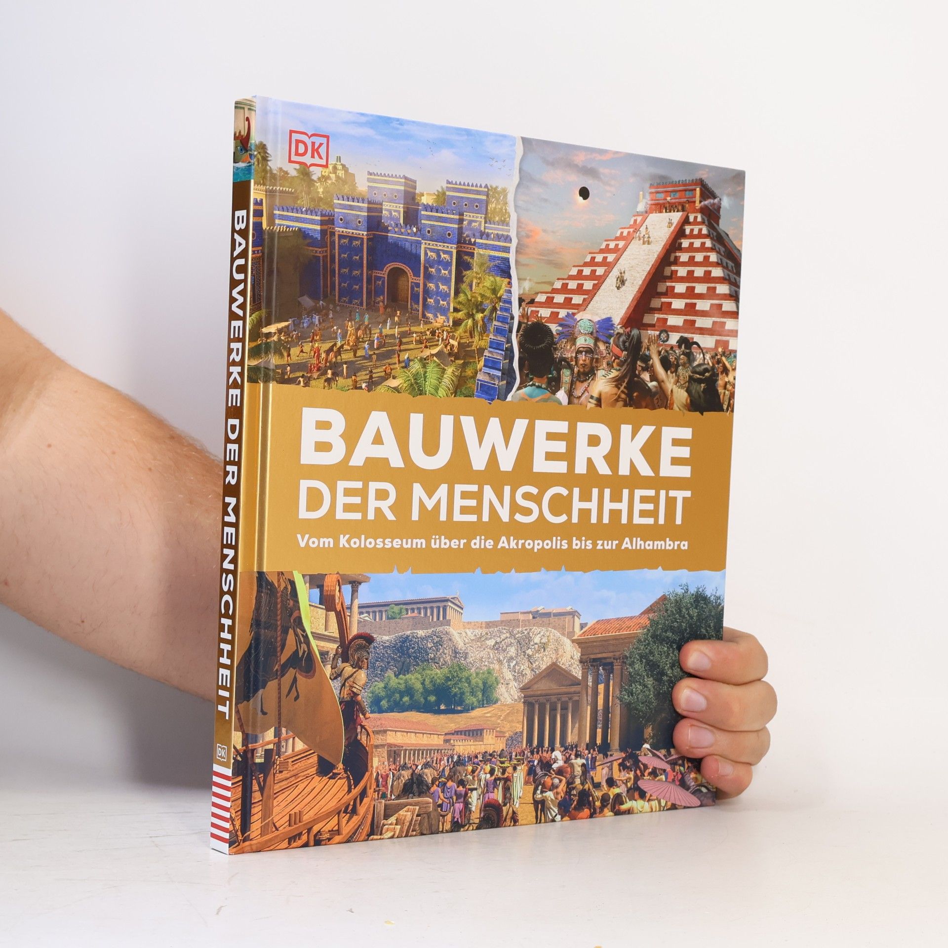 Momente der Geschichte. Bauwerke der Menschheit