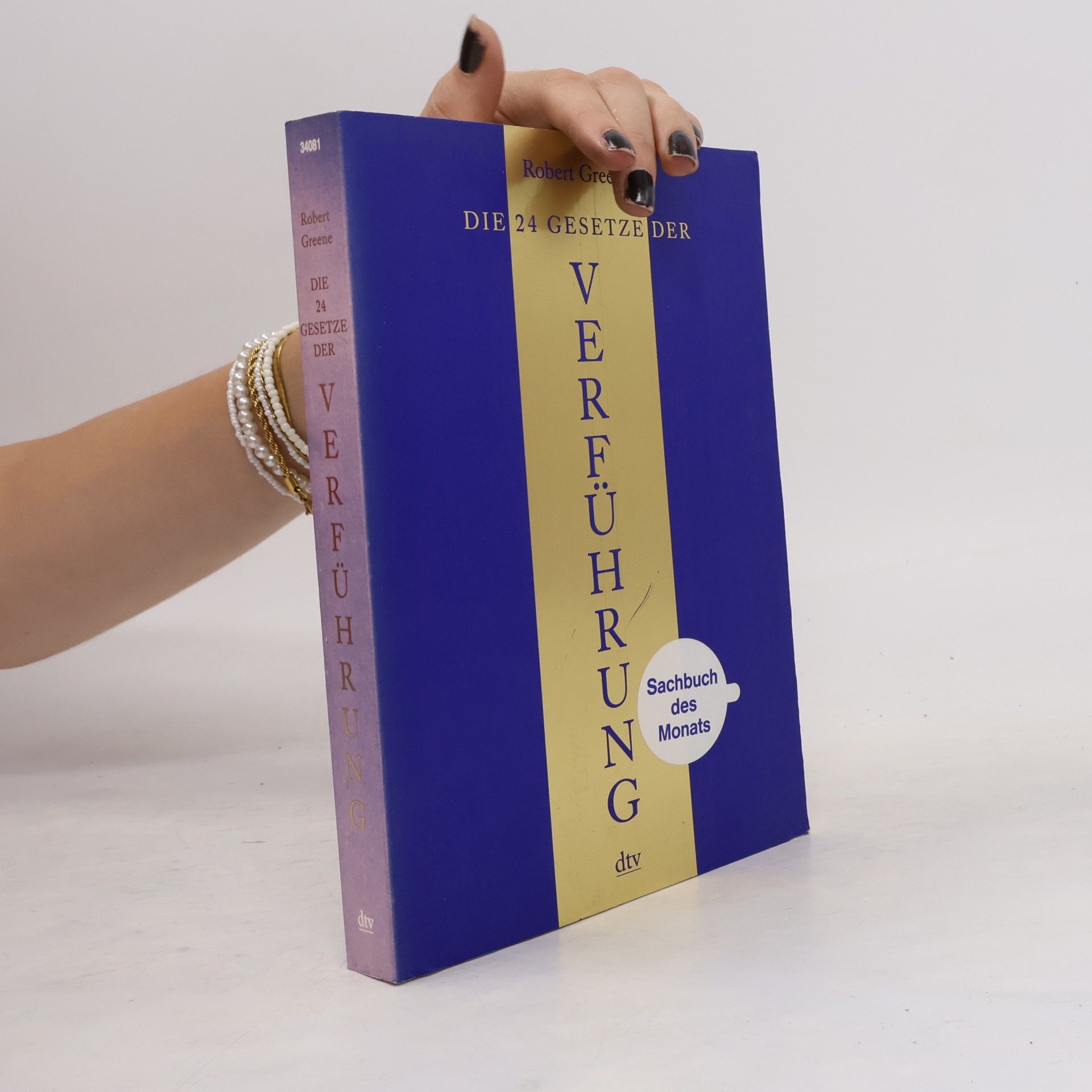 Robert Greene Die 24 Gesetze der Verführung