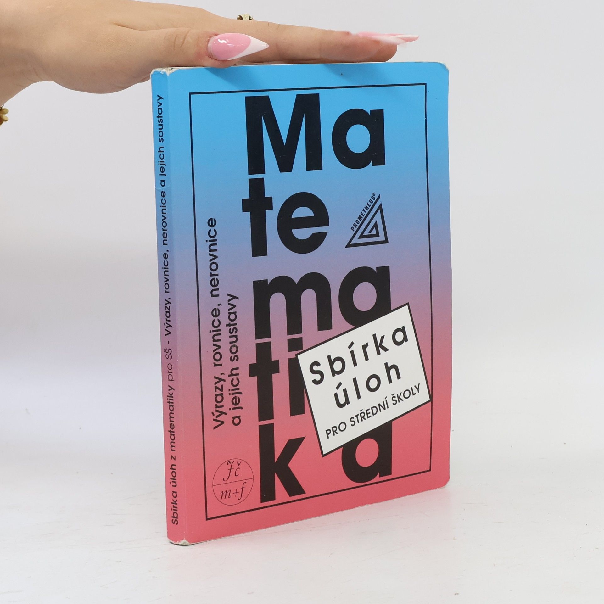 František Janeček Sbírka úloh z matematiky pro střední školy