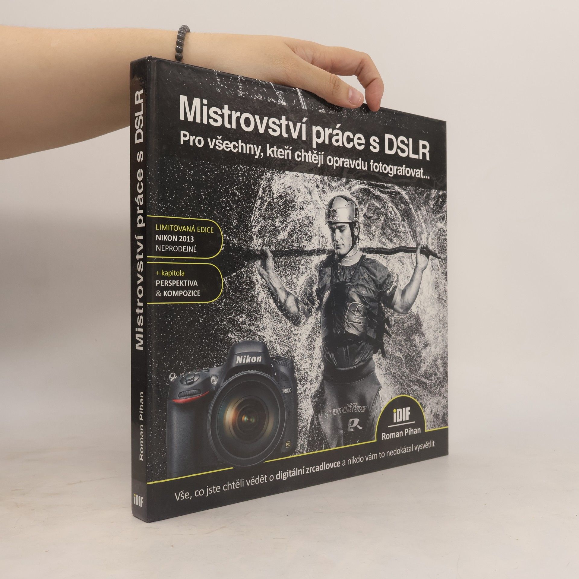 Roman Pihan Mistrovství práce s DSLR
