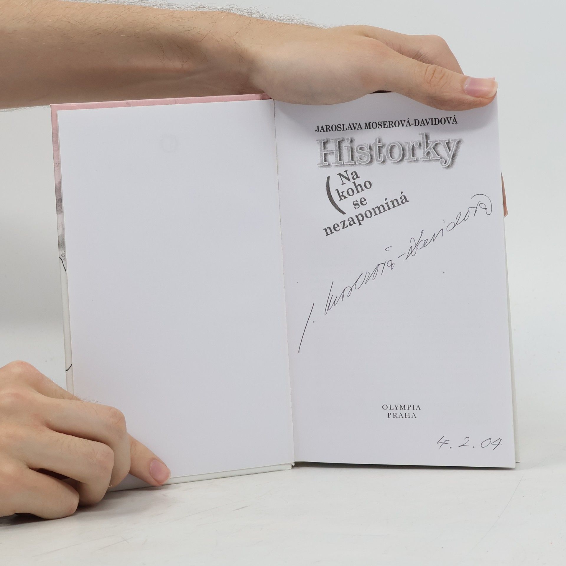 Jaroslava Moserová Historky : na koho se nezapomíná